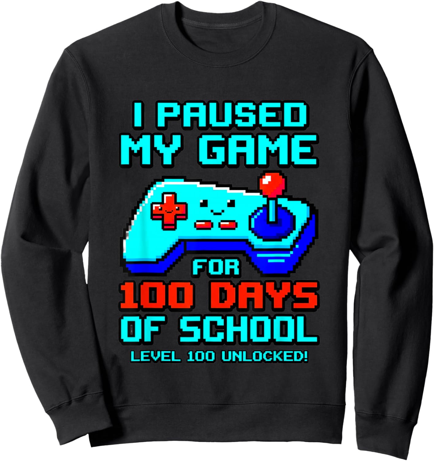 100th Day of School Level Unlocked Sweatshirt - Sweatshirt | Black