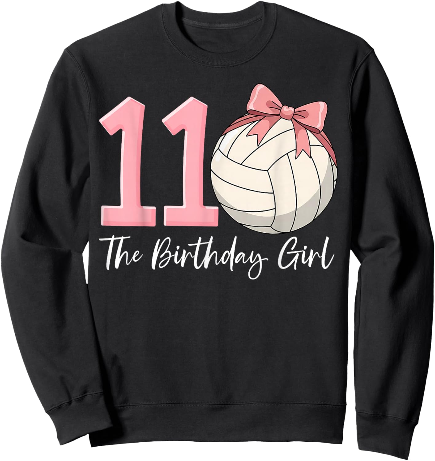 11th Birthday Girl Volleyball Ball Coquette Pink 11 Sweatshirt - Sweatshirt | Black