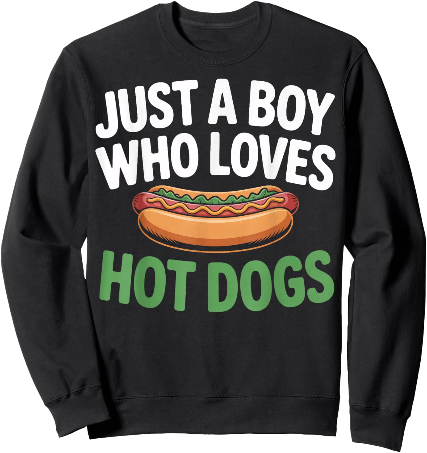 Hot Dog Aficionado Just A Boy Who Loves Hot Dogs Food Snack Sweatshirt - Sweatshirt | Black