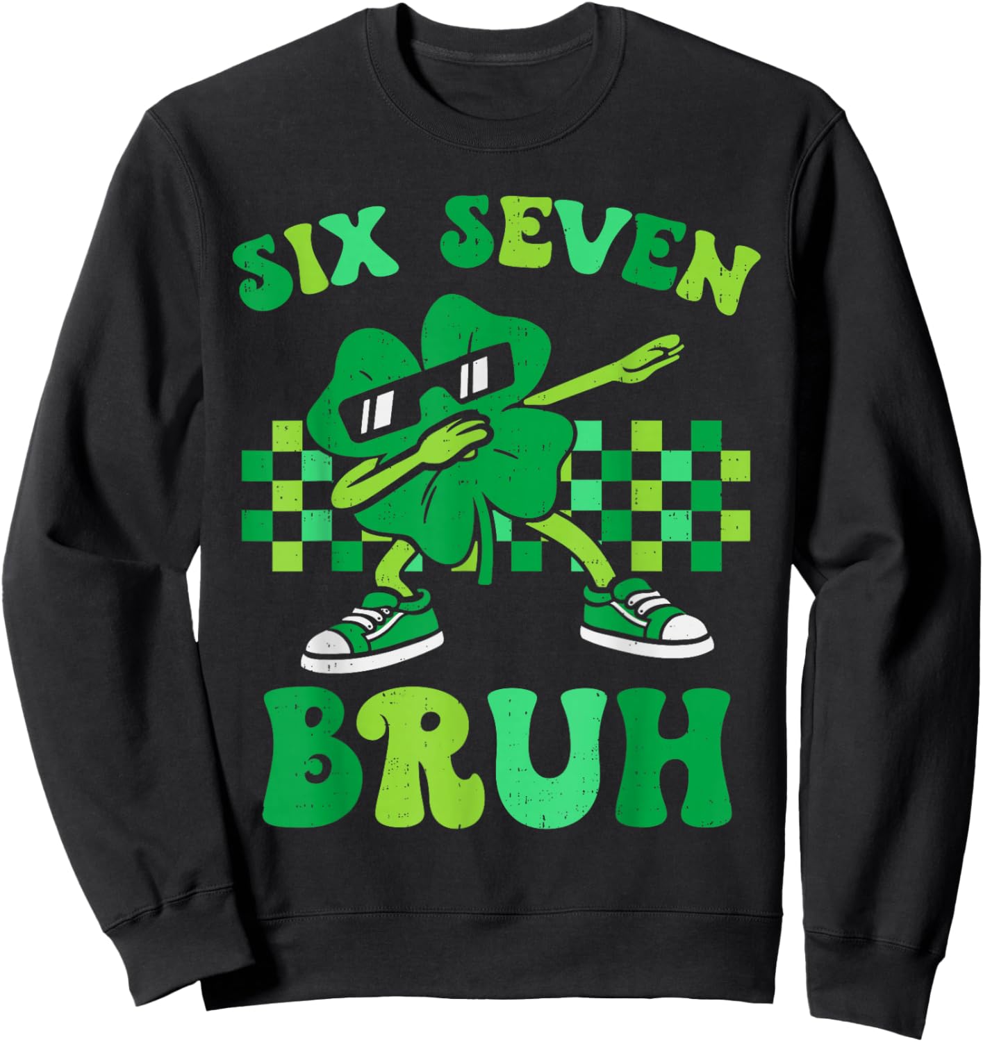 Six Seven Bruh 67 Meme St Patricks Day for Boys Youth Kids Sweatshirt - Sweatshirt | Black