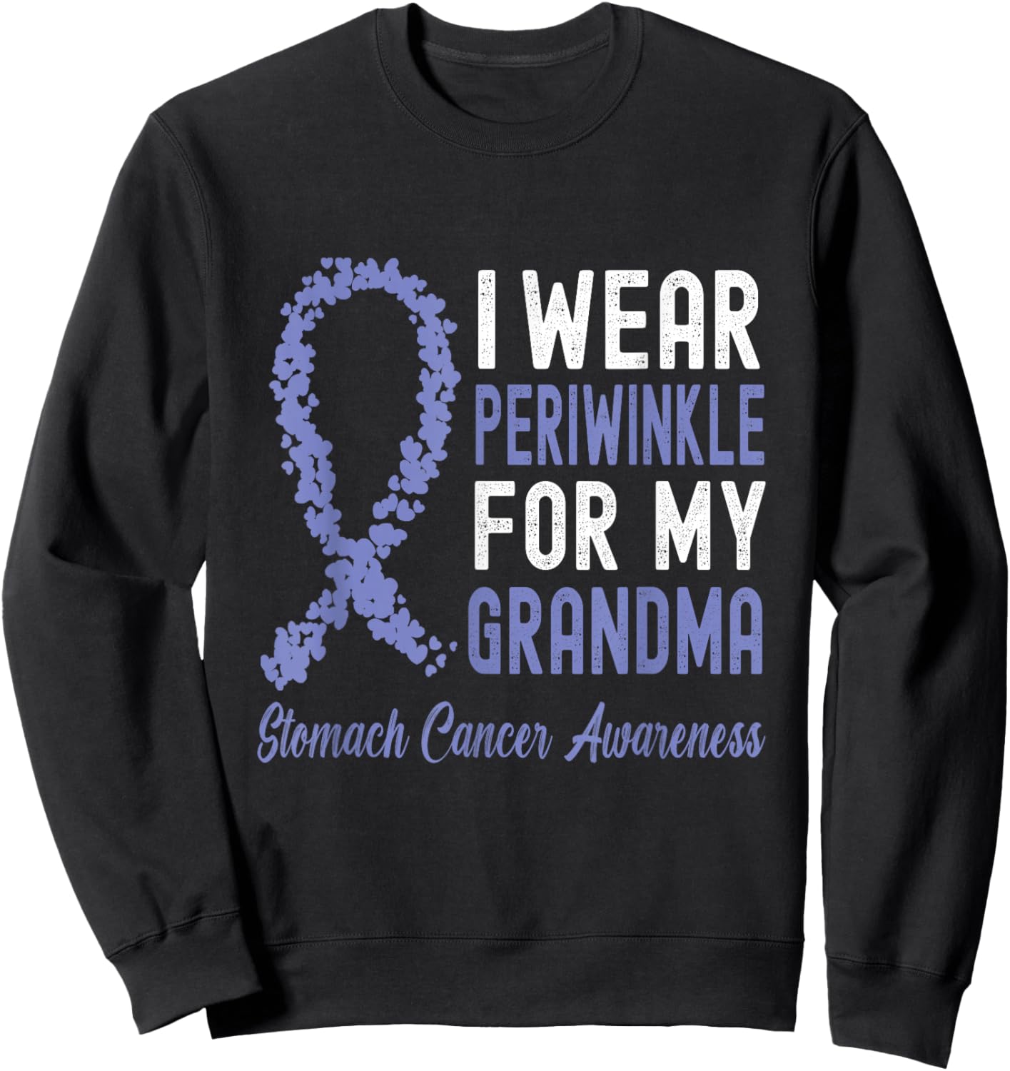 I Wear Periwinkle for My Grandma Stomach Cancer Awareness Sweatshirt - Sweatshirt | Black