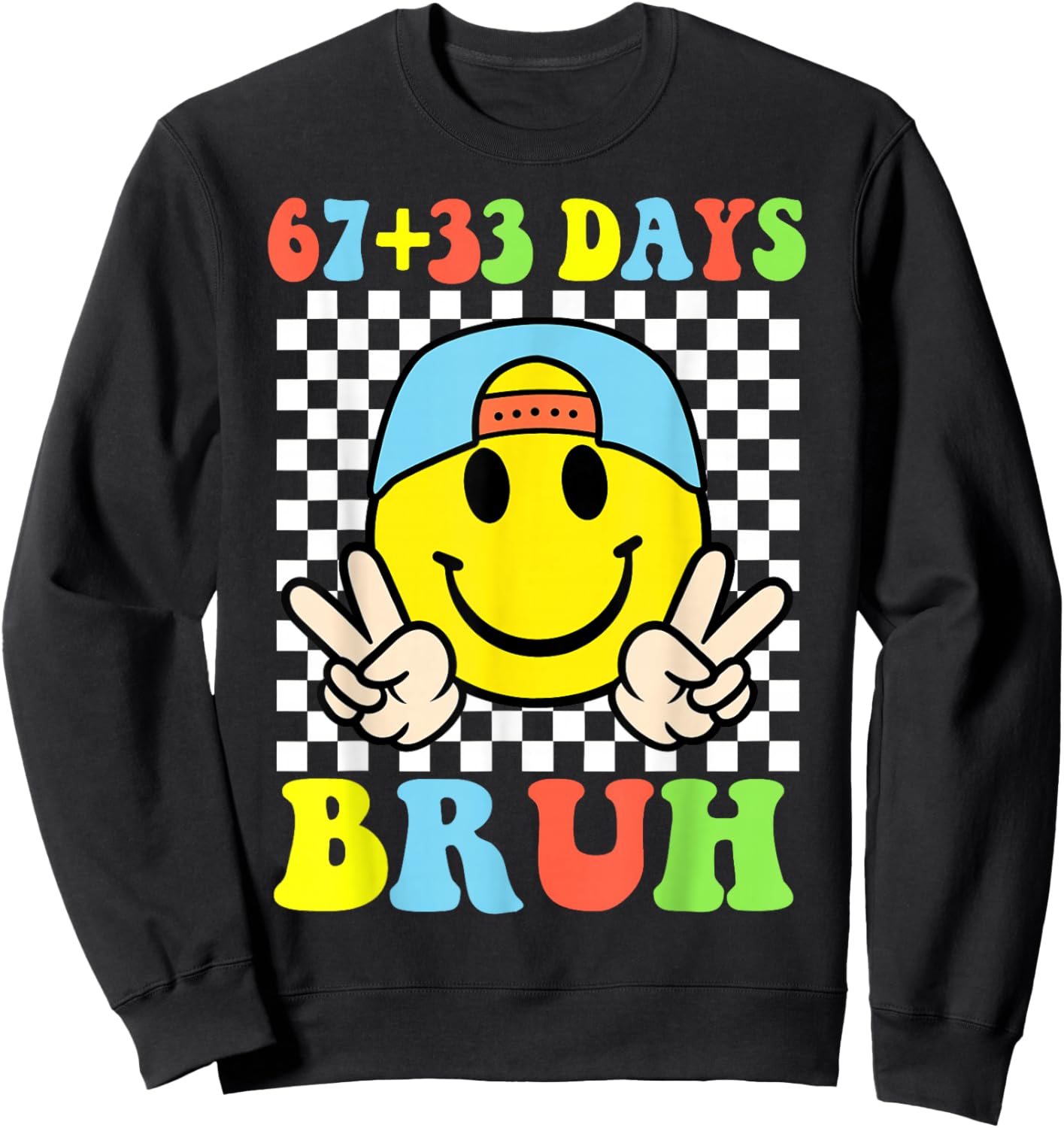 Bruh 67 33 Days of School 100 Boy Kids 100th Day of School Sweatshirt - Sweatshirt | Black