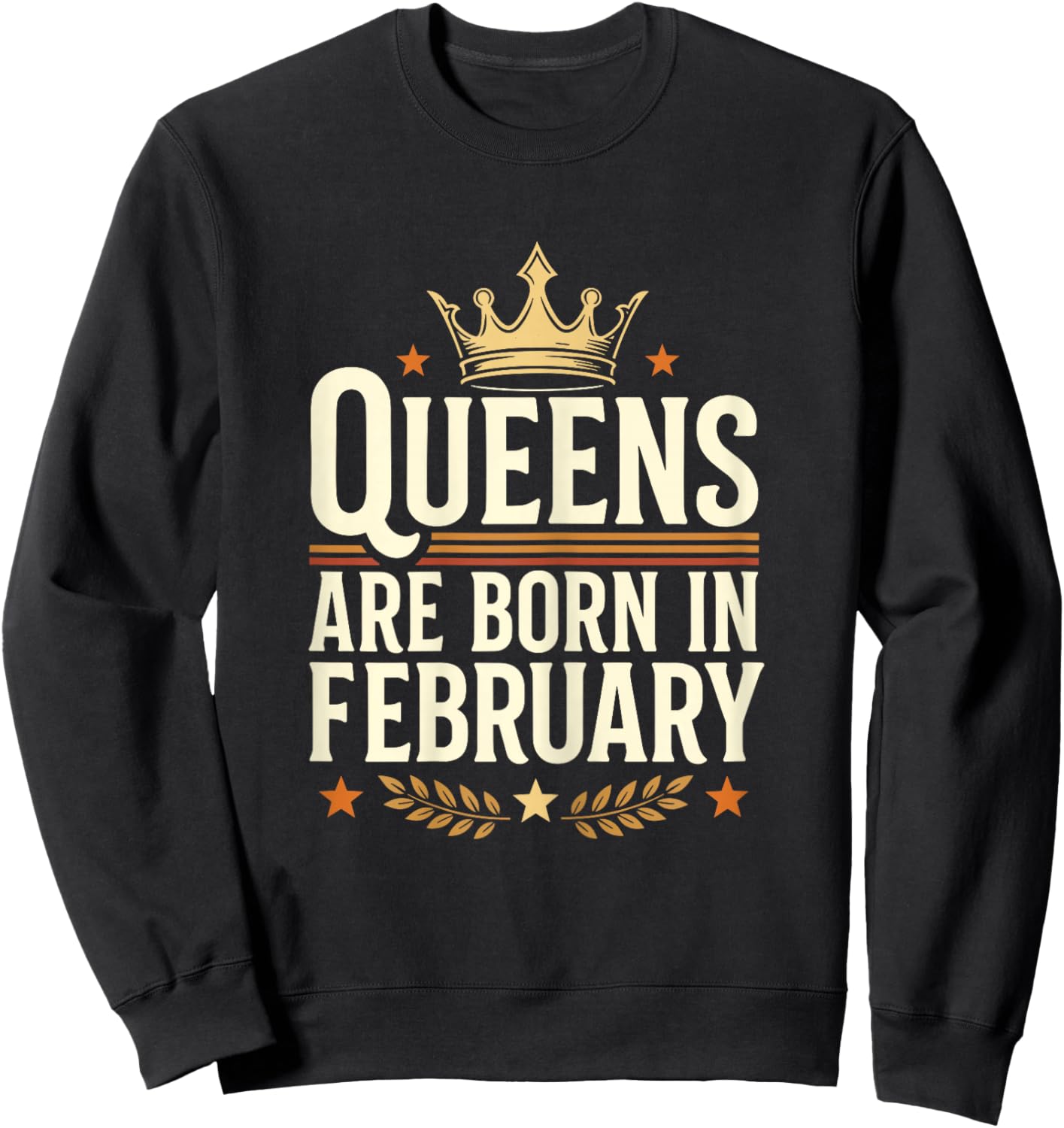 Queens are Born in February Sweatshirt - Sweatshirt | Black
