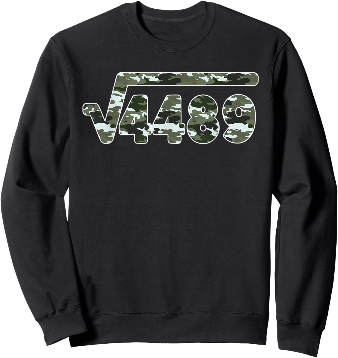 Slang Math Teacher 6 7 Army Pattern Meme Square Root 4489 Sweatshirt - Sweatshirt | Black