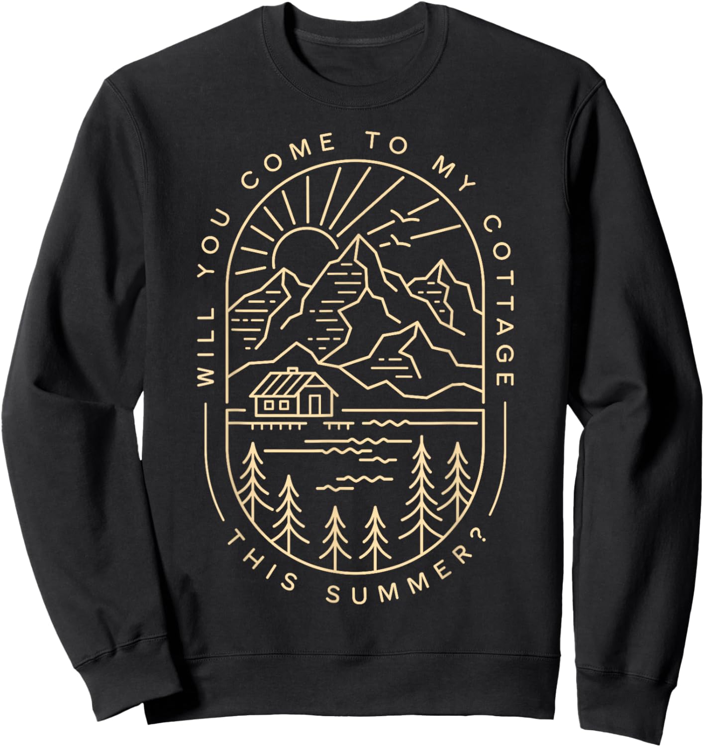 Cottage Coming WYCTMCTS Unique Summer Line Art Sweatshirt - Sweatshirt | Black