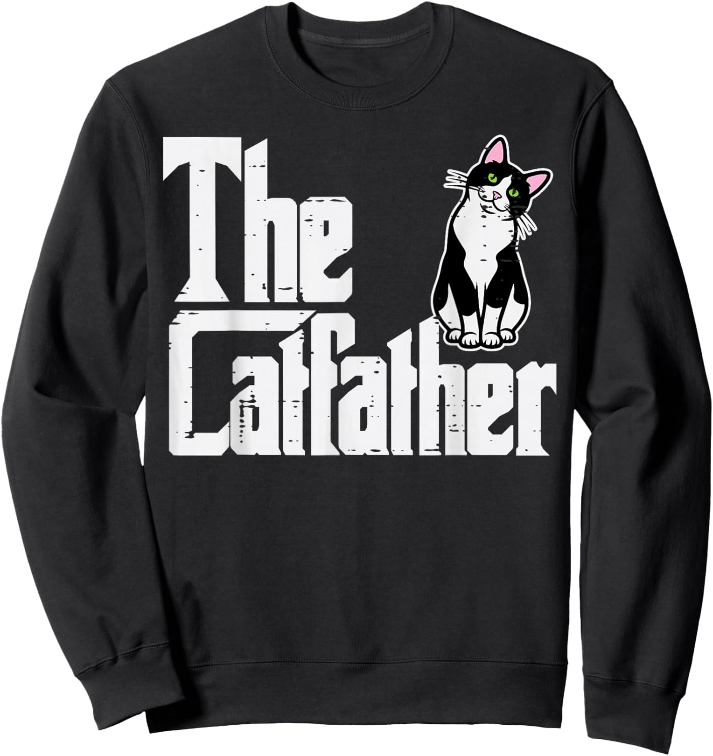 The Catfather Funny Kitten Cat Dad Fur Papa Daddy Parody Men Sweatshirt - Sweatshirt | Black
