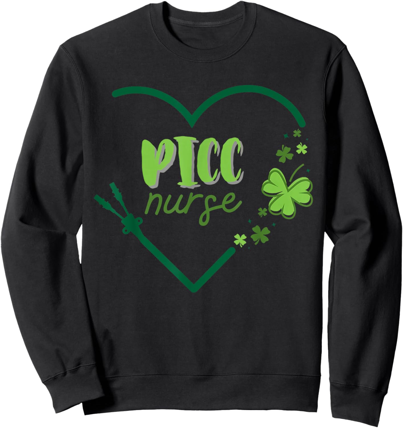 PICC Nurse Cute Heart Shamrock St Patrick's Day Infusion Sweatshirt - Sweatshirt | Black