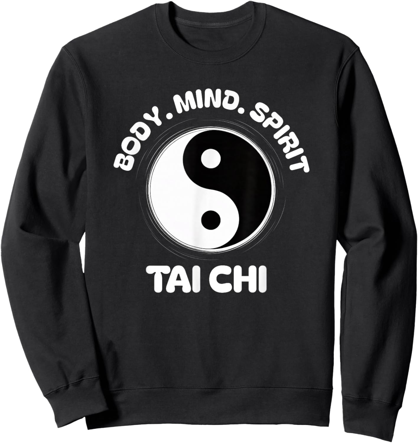 Tai Chi Body Mind Wellness Meditation Ying Yang Spiritual Sweatshirt - Sweatshirt | Black