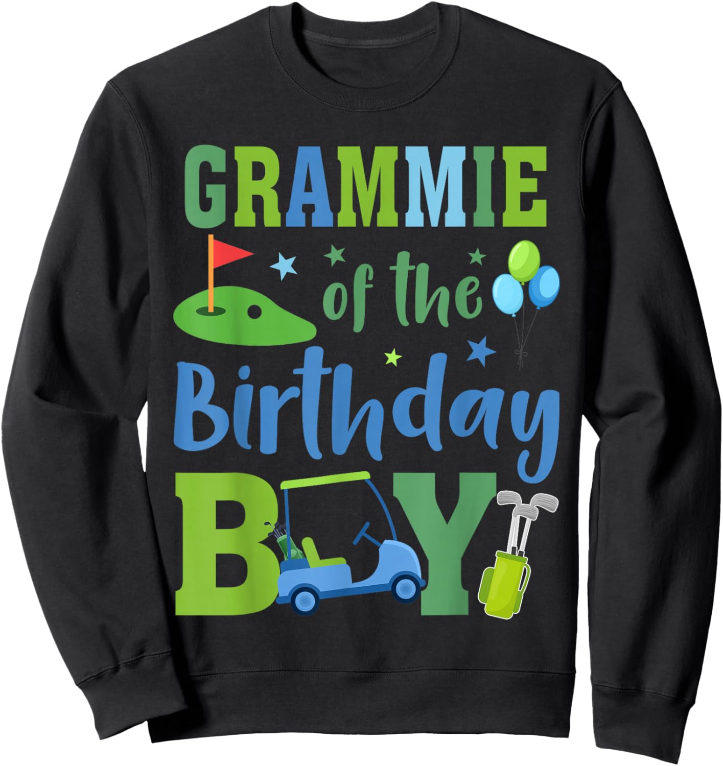 Grammie of The Birthday Boy Golf Sport Lover Sweatshirt - Sweatshirt | Black