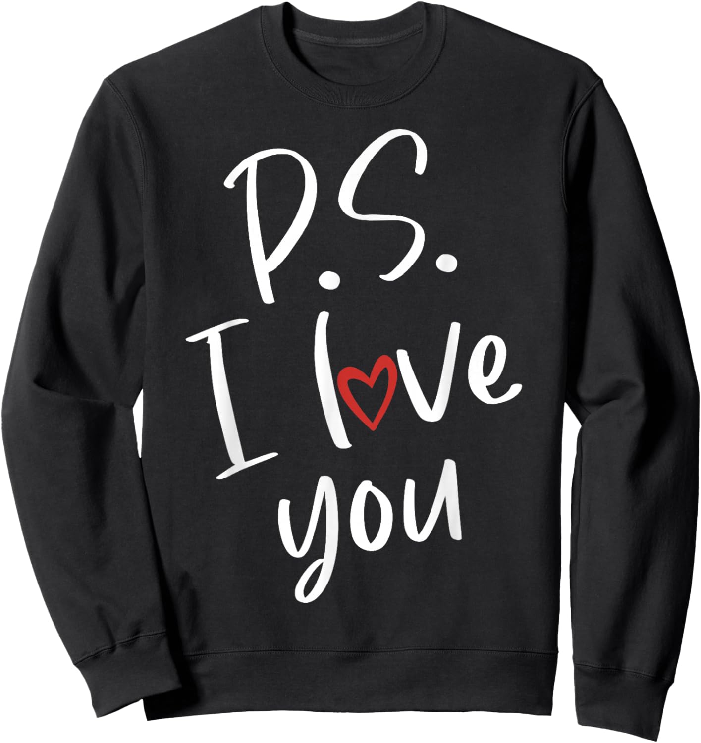 PS I Love You Day Valentine's Day Purple Heart Women Men Kid Sweatshirt - Sweatshirt | Black