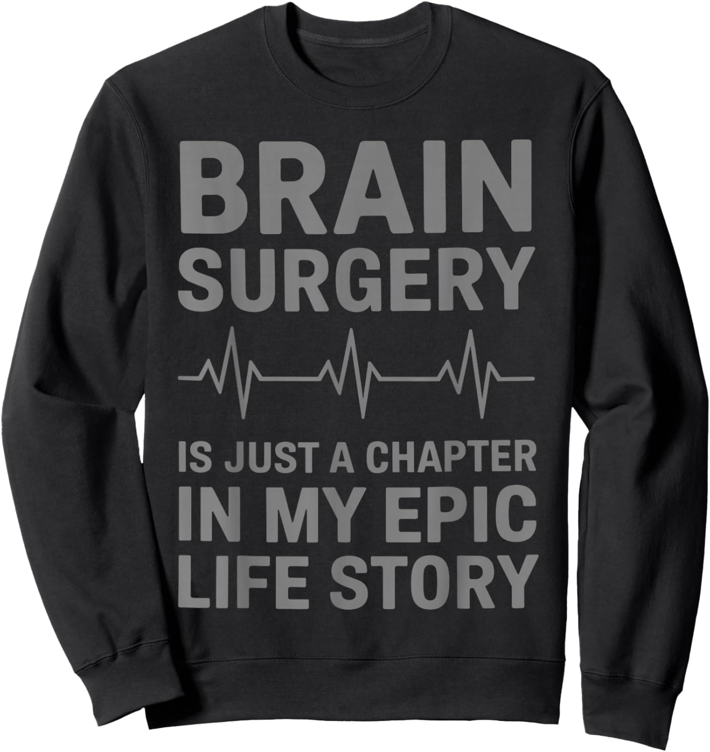Brain Surgery Recovery Art Women Post Brain Surgery Sweatshirt - Sweatshirt | Black