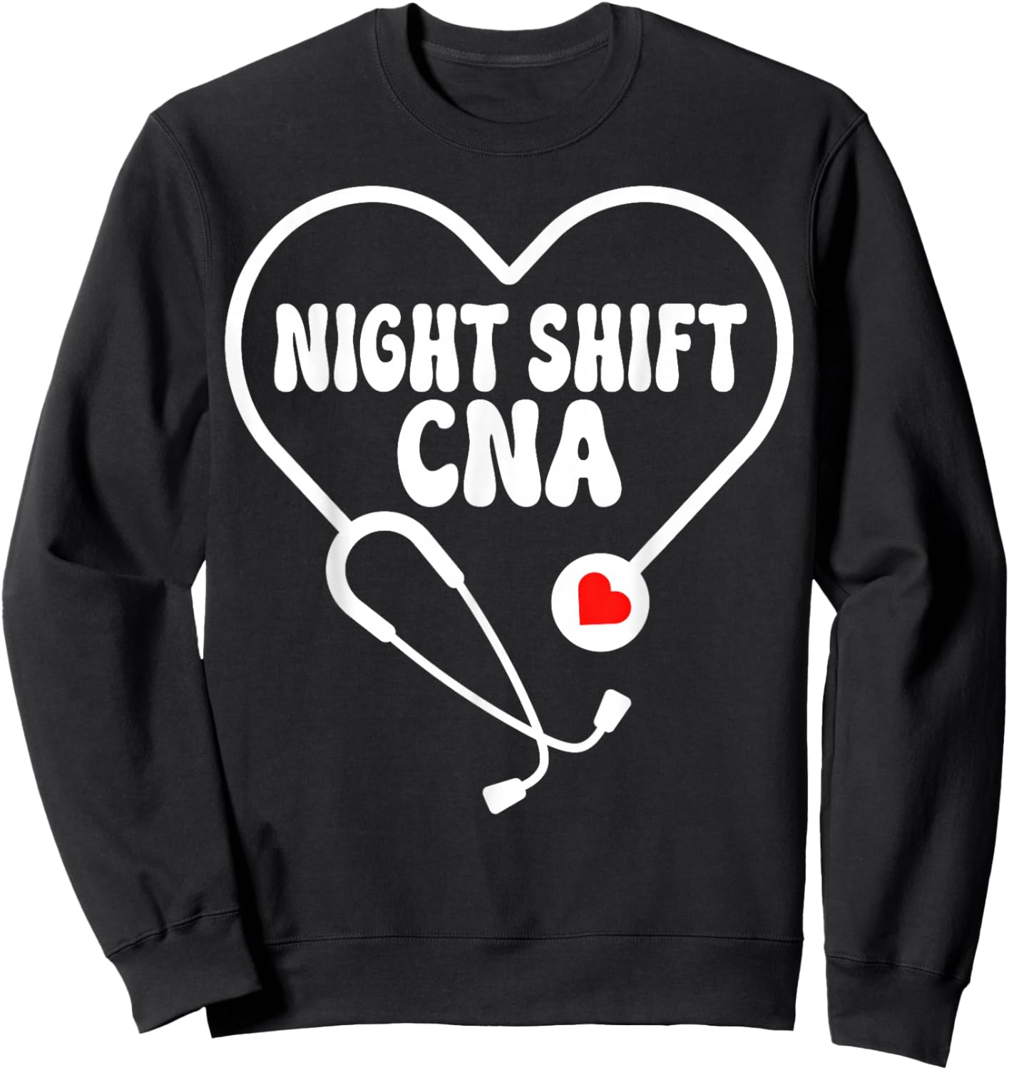 Night Shift CNA Sweatshirt - Sweatshirt | Black