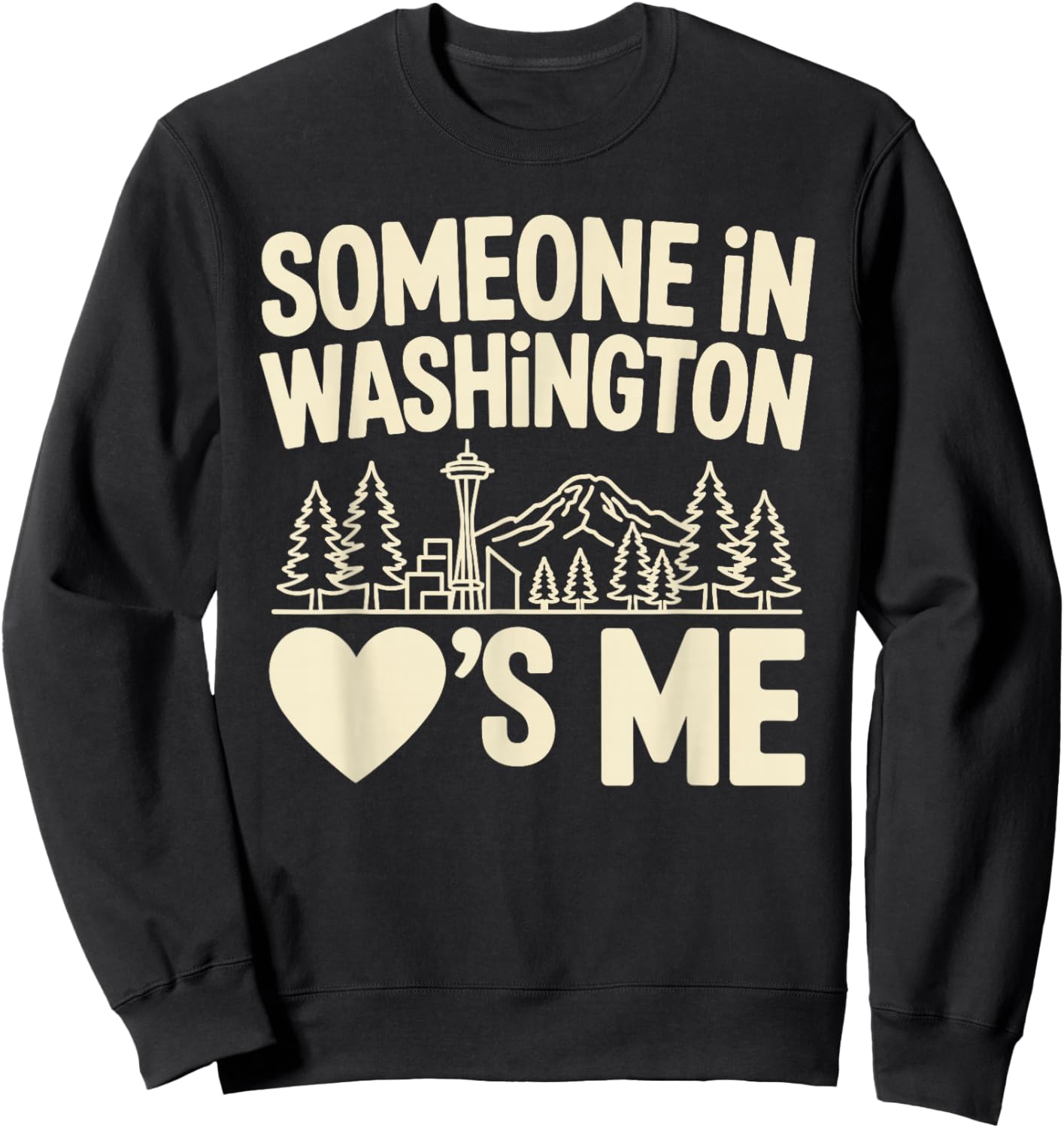 Someone in Washington Loves Me Long Distance Sweatshirt - Sweatshirt | Black
