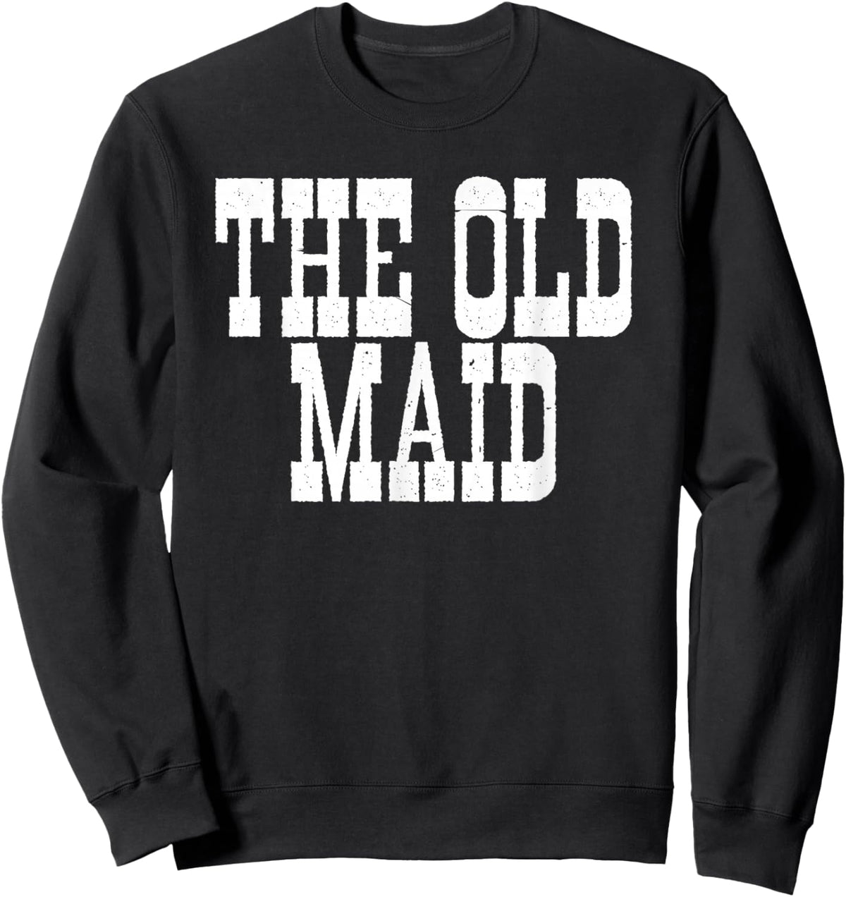The Old Maid Sweatshirt - Sweatshirt | Black