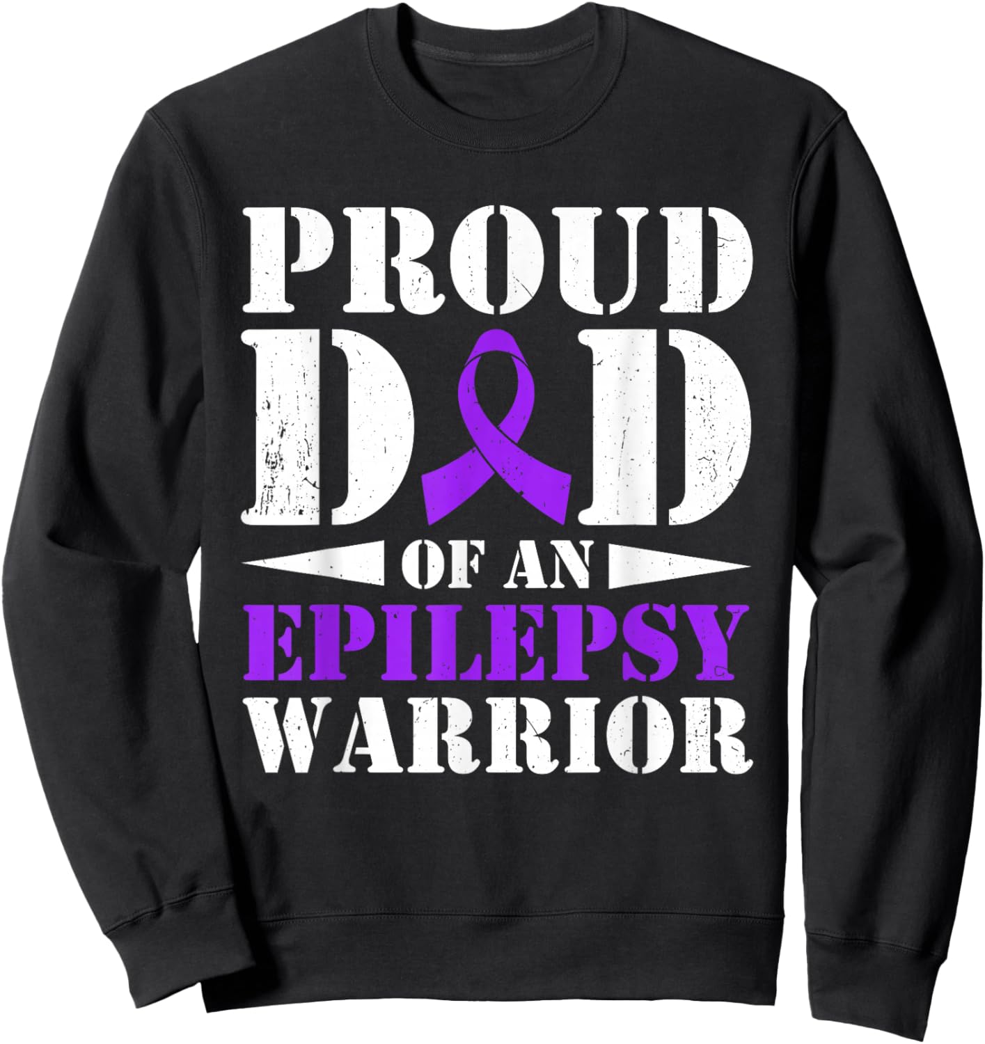 Proud Dad of an Epilepsy Warrior Purple Ribbon Awareness Sweatshirt - Sweatshirt | Black