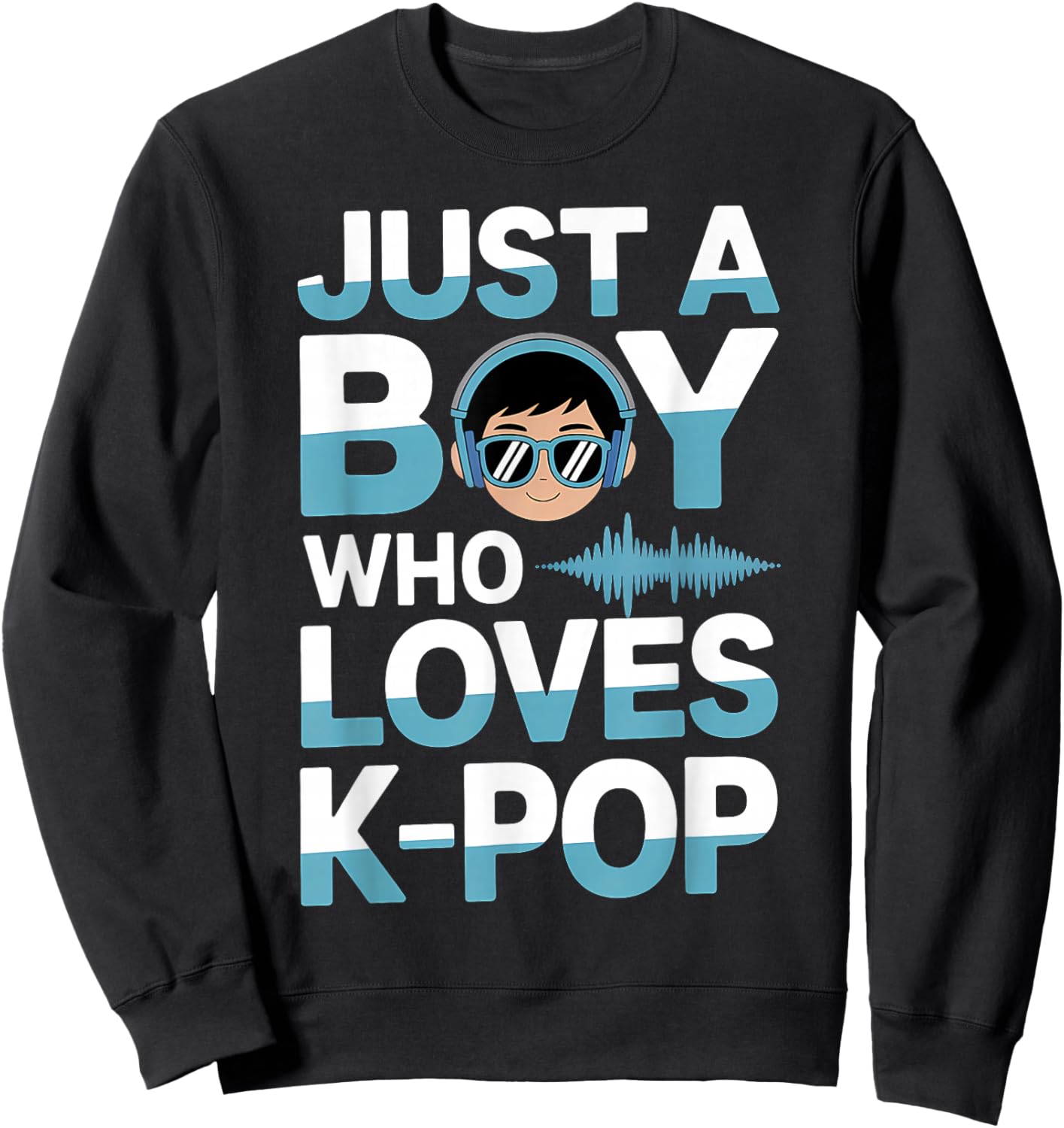 Just A Boy Who Loves K-Pop Music Fan Sweatshirt - Sweatshirt | Black