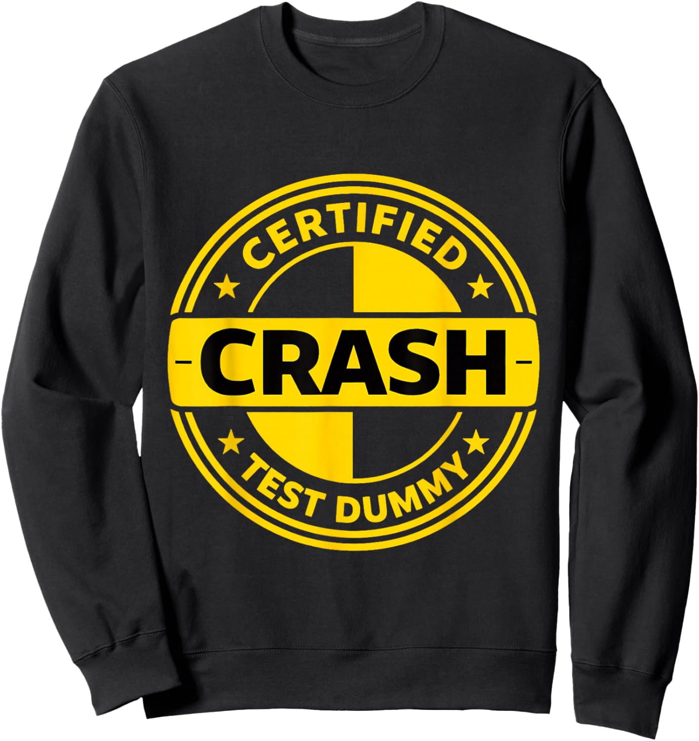 Certified Crash Test car acciden Survivor Meme Recovery Sweatshirt - Sweatshirt | Black