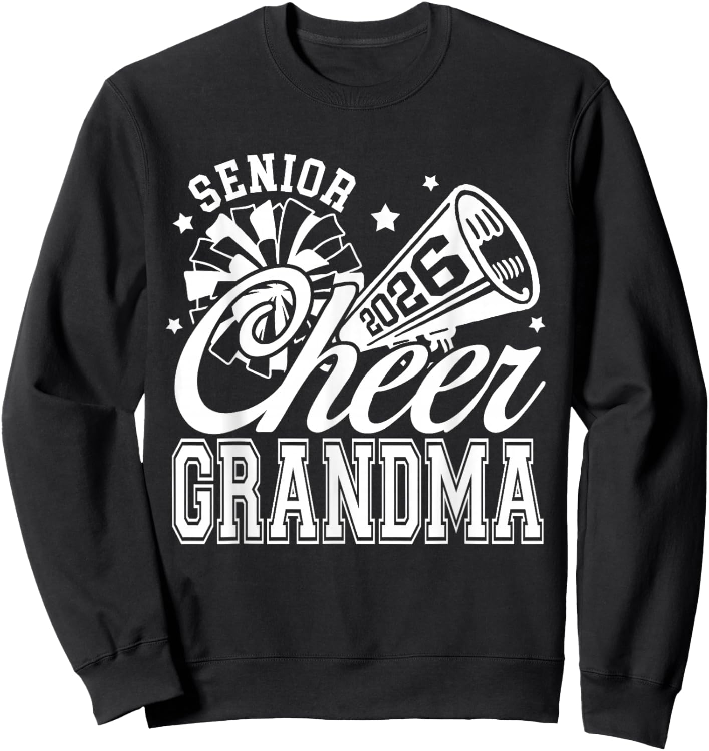 Senior Cheer Grandma 2026 Proud Cheerleader Grandma Sweatshirt - Sweatshirt | Black