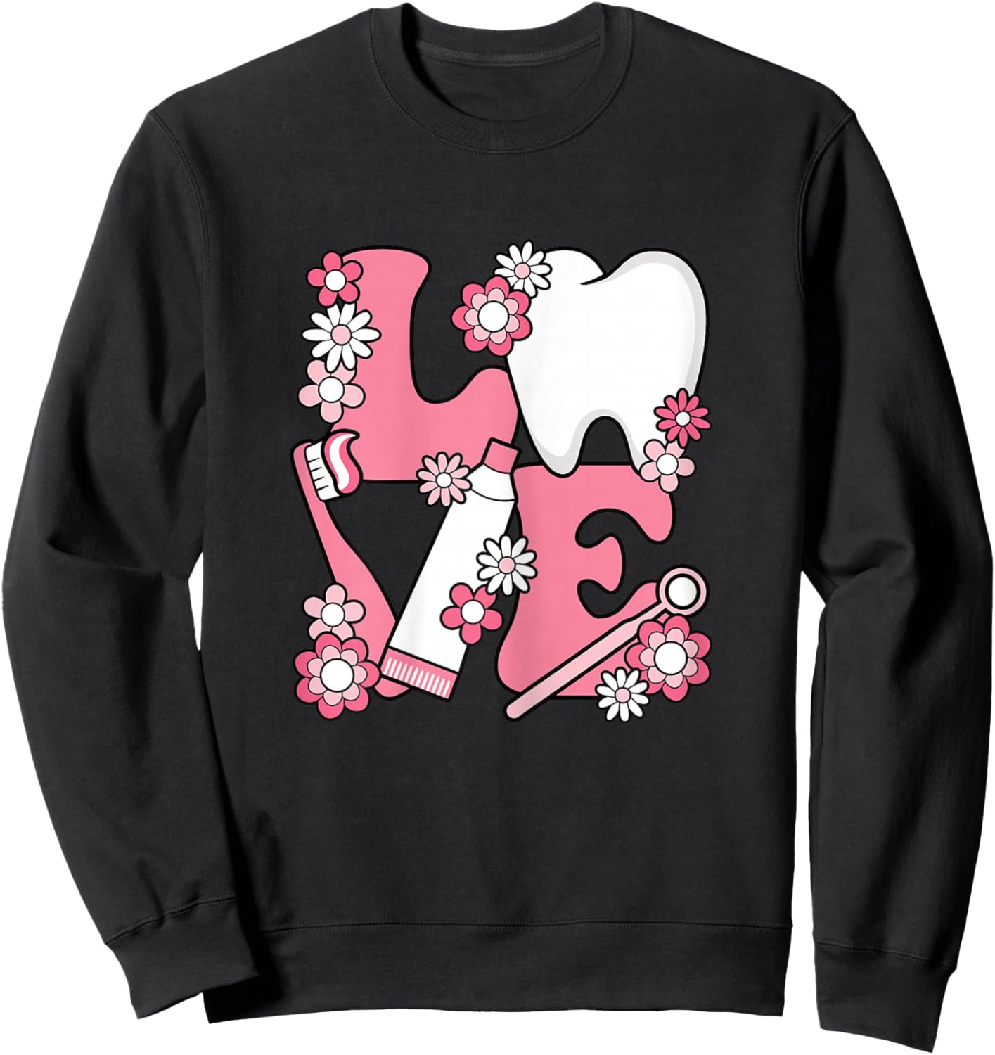 Cute Tooth Love Dentist Dental Hygienist Women Girls Sweatshirt - Sweatshirt | Black
