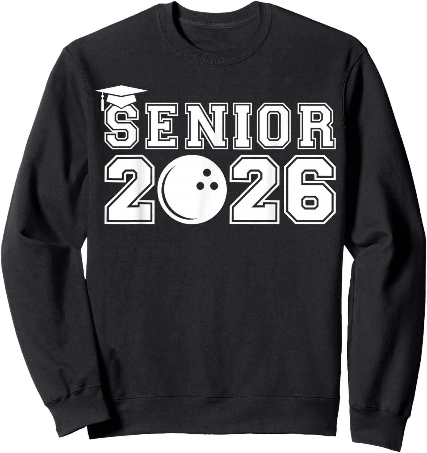 Senior Bowling Class of 2026 Graduation School Graduate Sweatshirt - Sweatshirt | Black