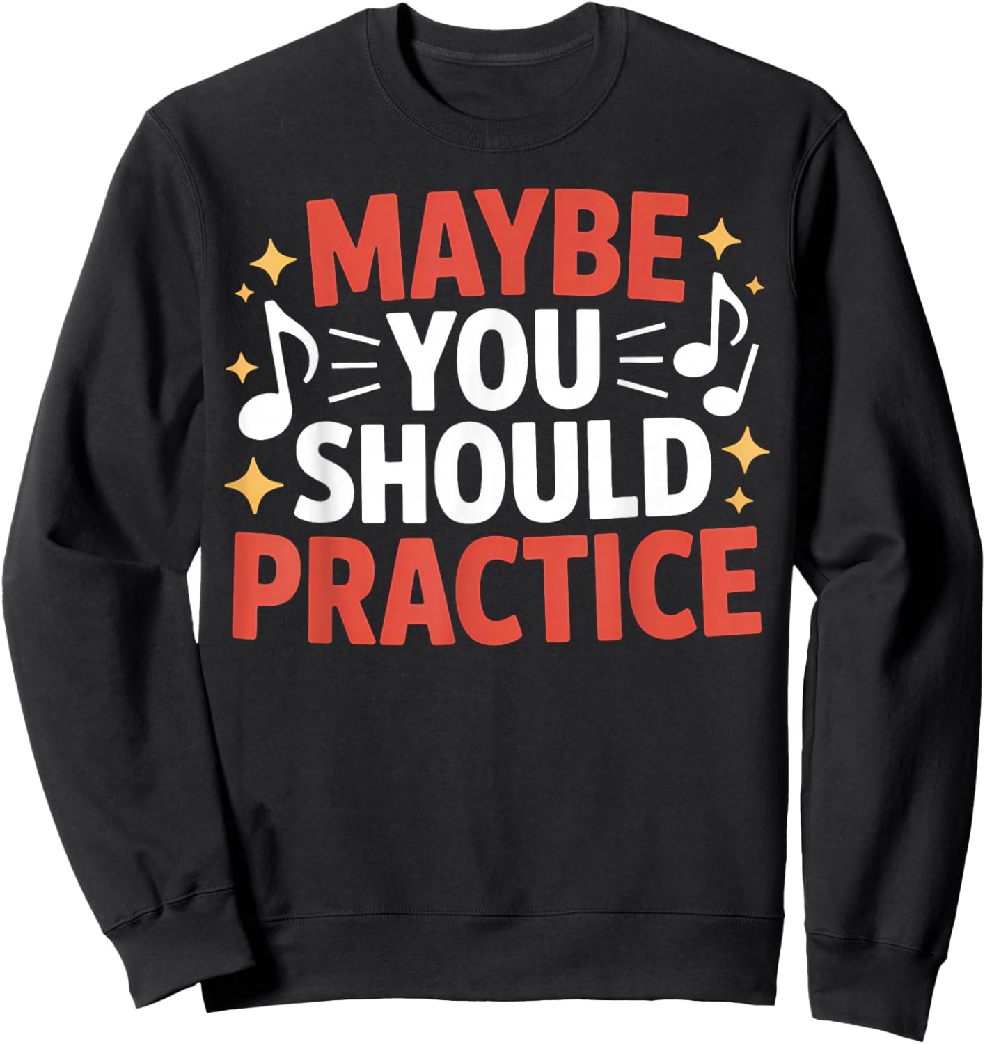 Funny Band Director Music Teacher Choir Instructor Humor Sweatshirt - Sweatshirt | Black