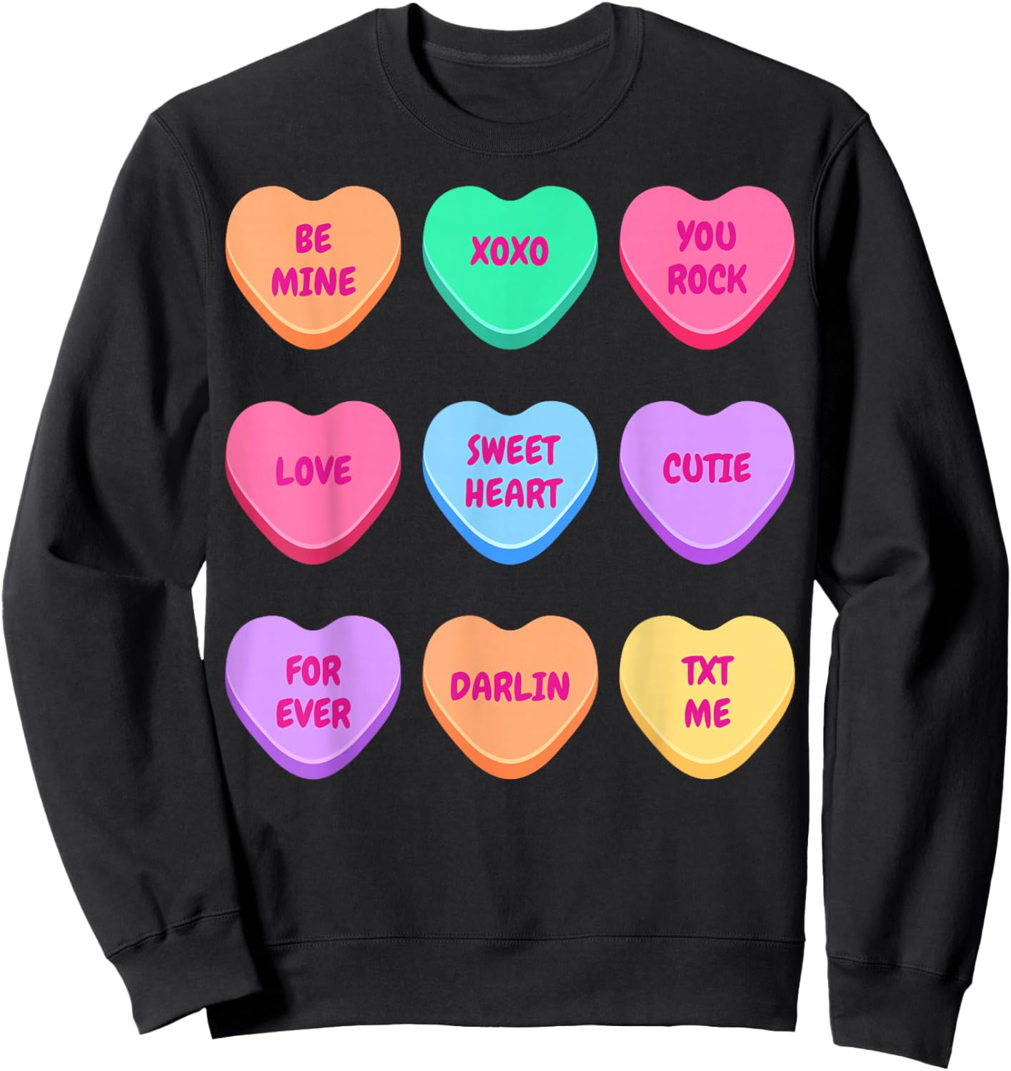Valentines Day Hearts Candy Be Mine Valentine Women Men Kids Sweatshirt - Sweatshirt | Black