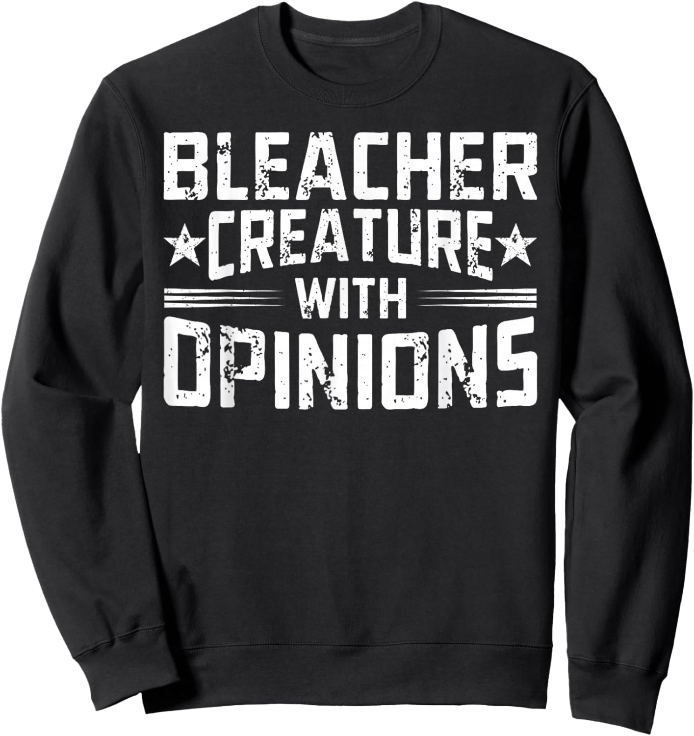 Bleacher Creature with Opinions Retro Funny Sports Fan Women Sweatshirt - Sweatshirt | Black