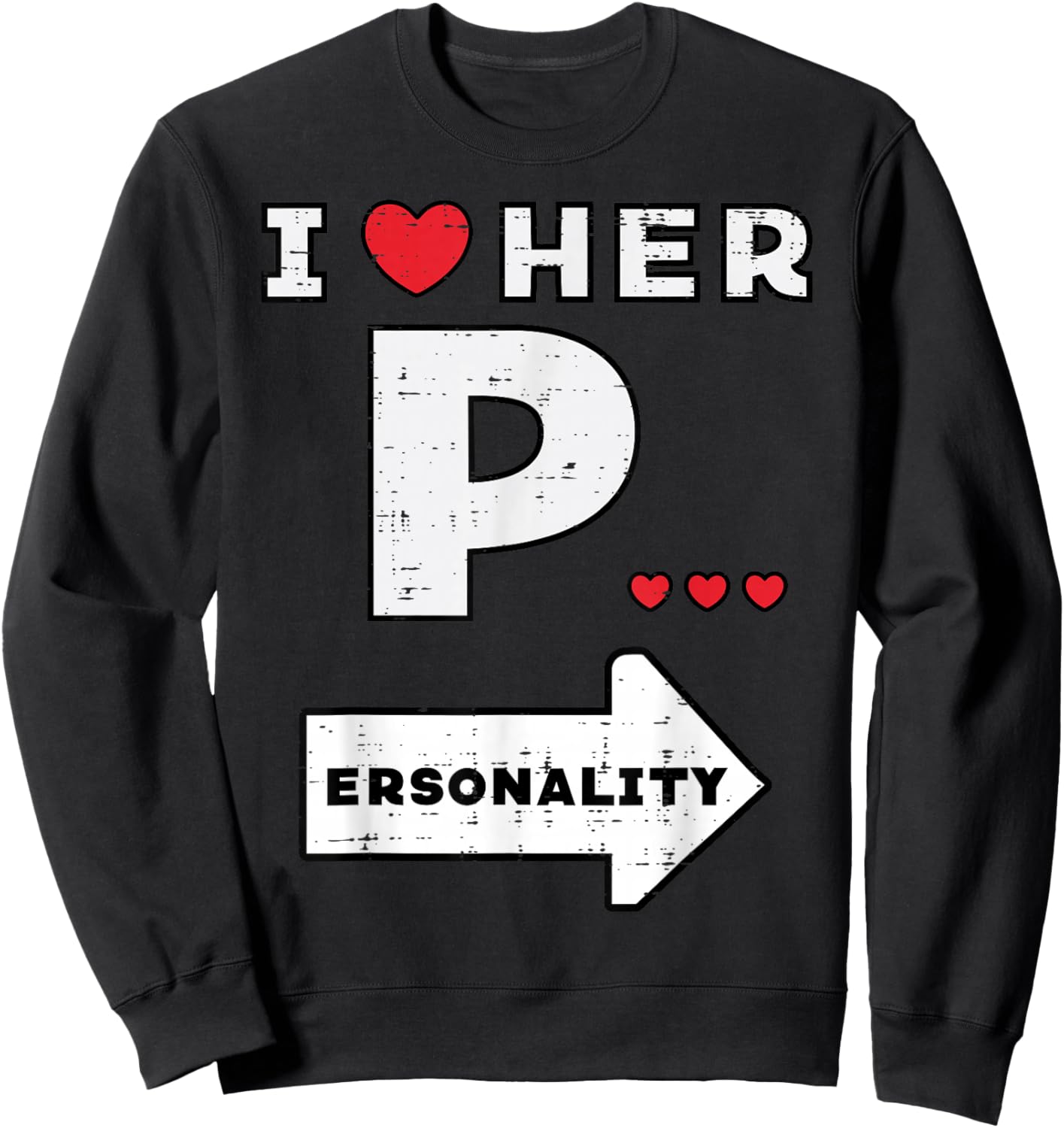 Valentines Day I Love Her Personality Matching Couple Men Sweatshirt - Sweatshirt | Black