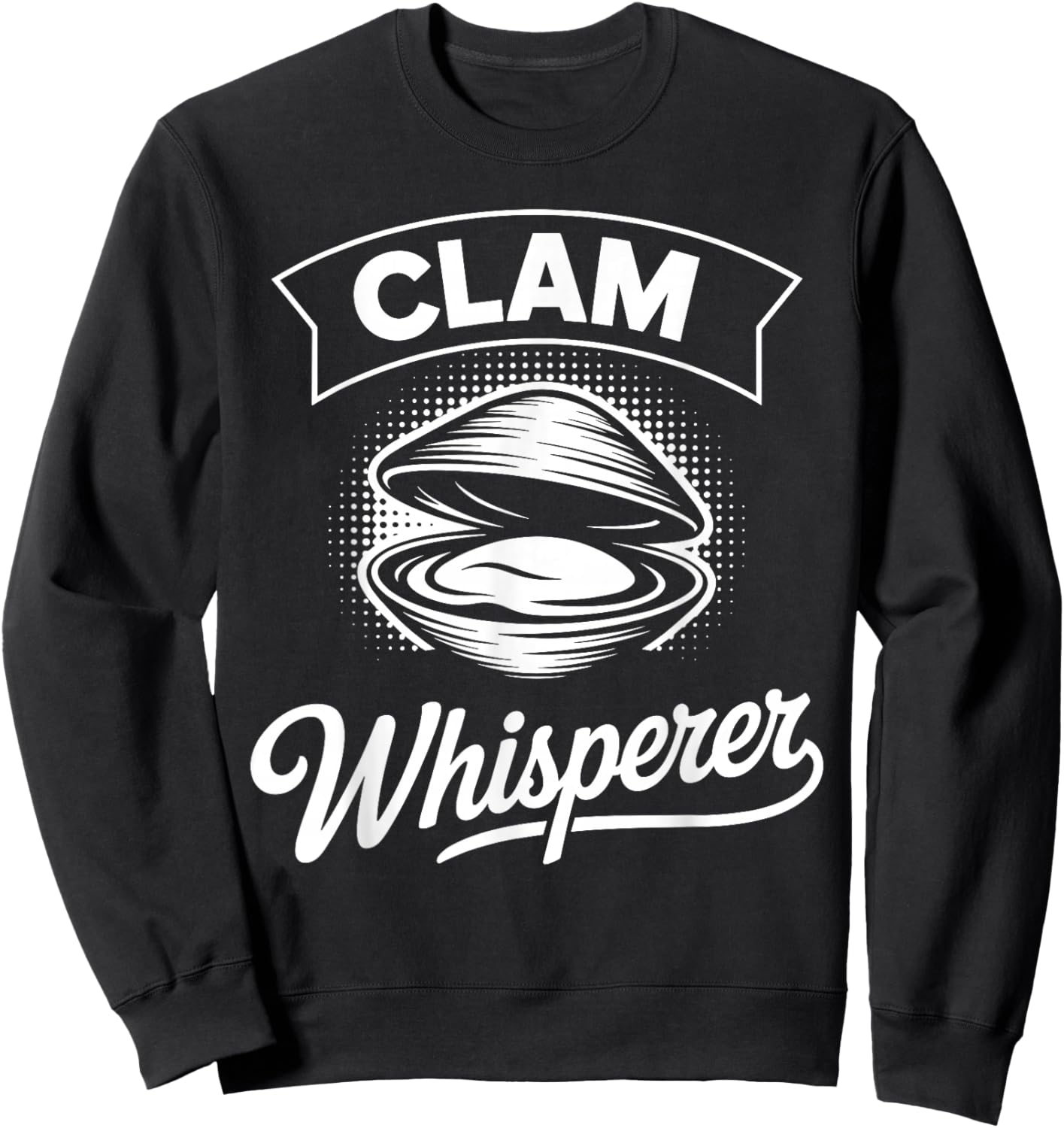 Funny Clam Digger Design Women Clam Digging Lover Sweatshirt - Sweatshirt | Black