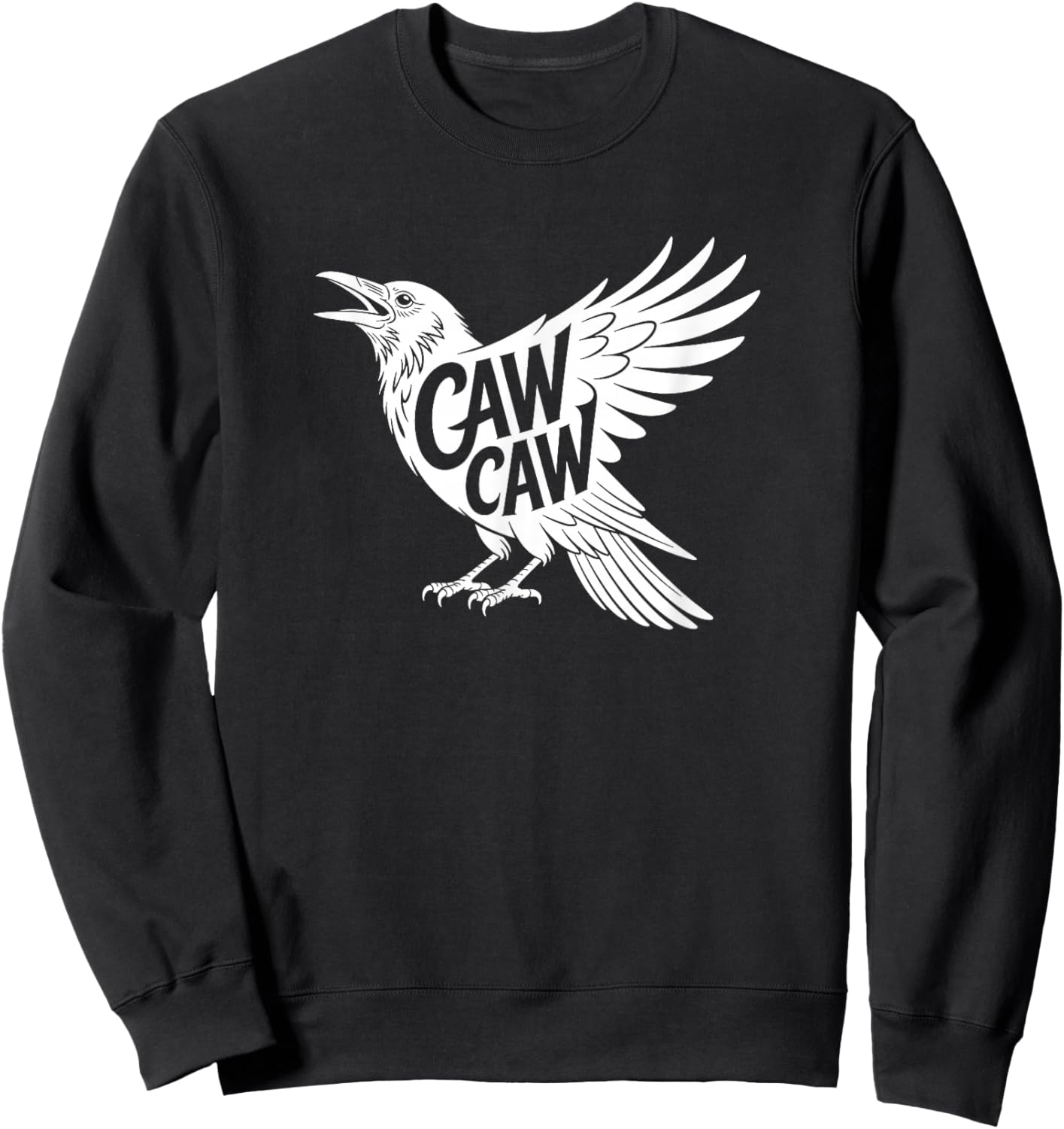 Funny Caw Caw Crow Raven Bird Lover Sweatshirt - Sweatshirt | Black