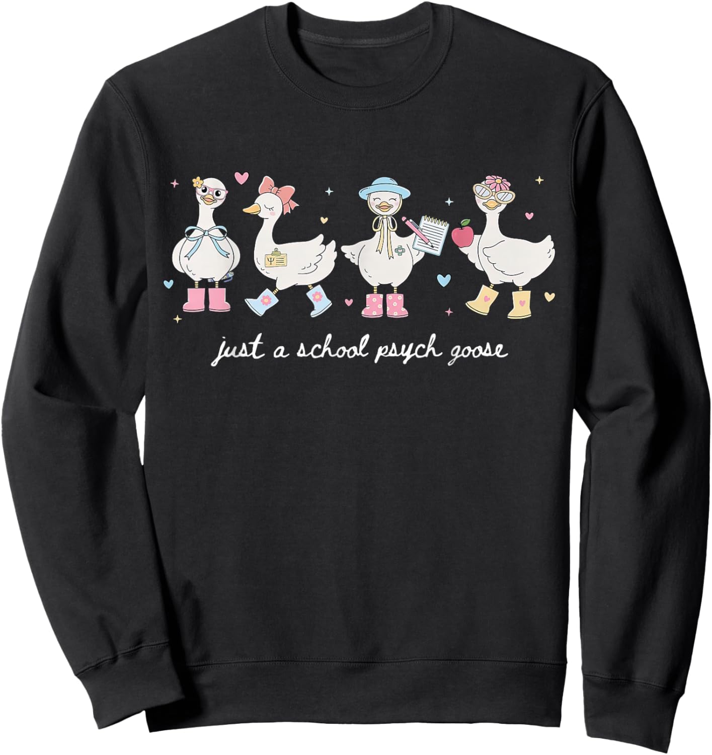 Just A School Psych Goose School Psychologist Psychology Sweatshirt - Sweatshirt | Black