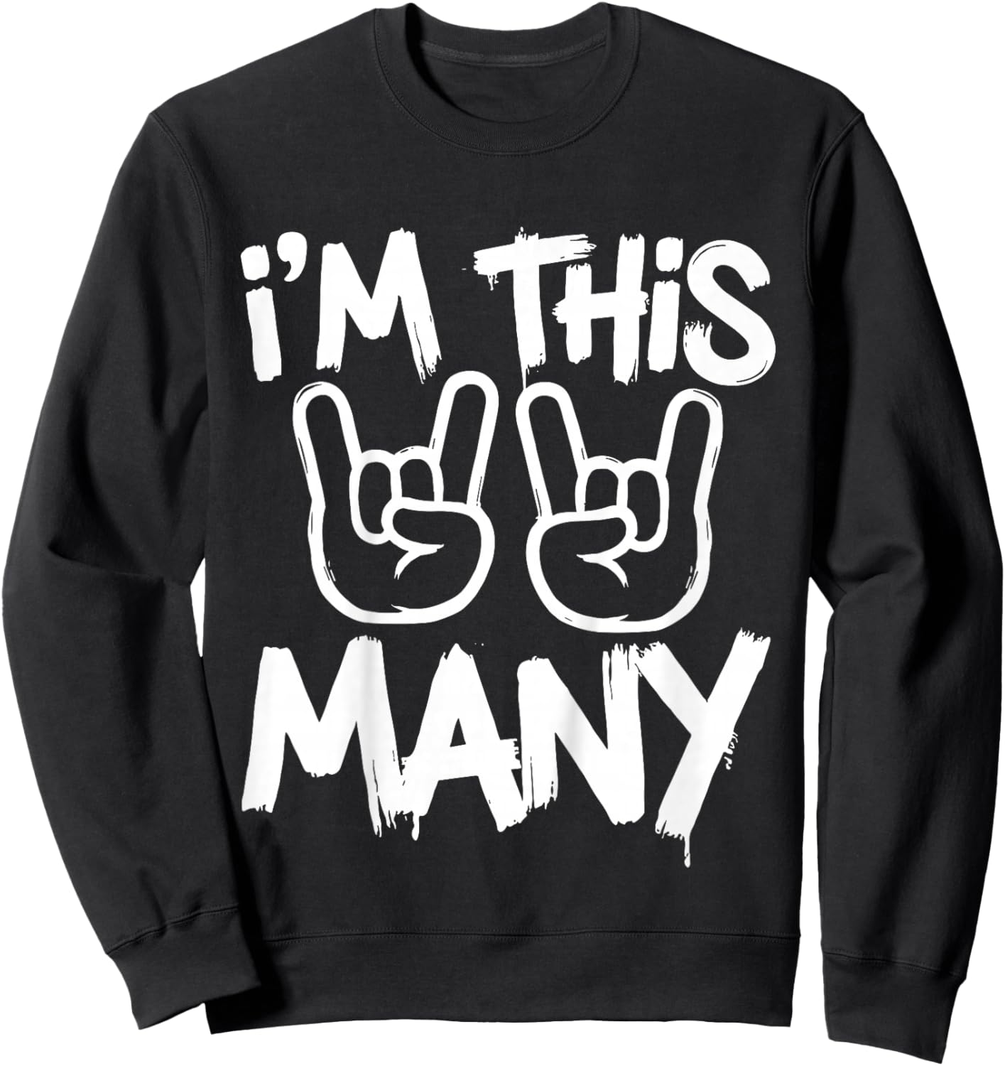 Kids I'm This Many 4th Birthday Rock Hands 4 Year Old Sweatshirt - Sweatshirt | Black