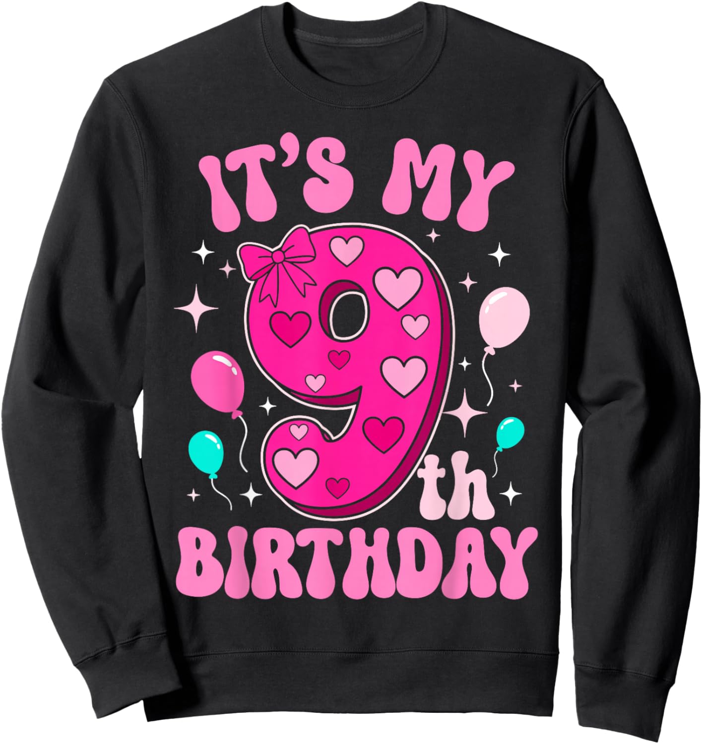 9 Year Old Pink Coquette Bow It's My 9th Birthday Girl Sweatshirt - Sweatshirt | Black