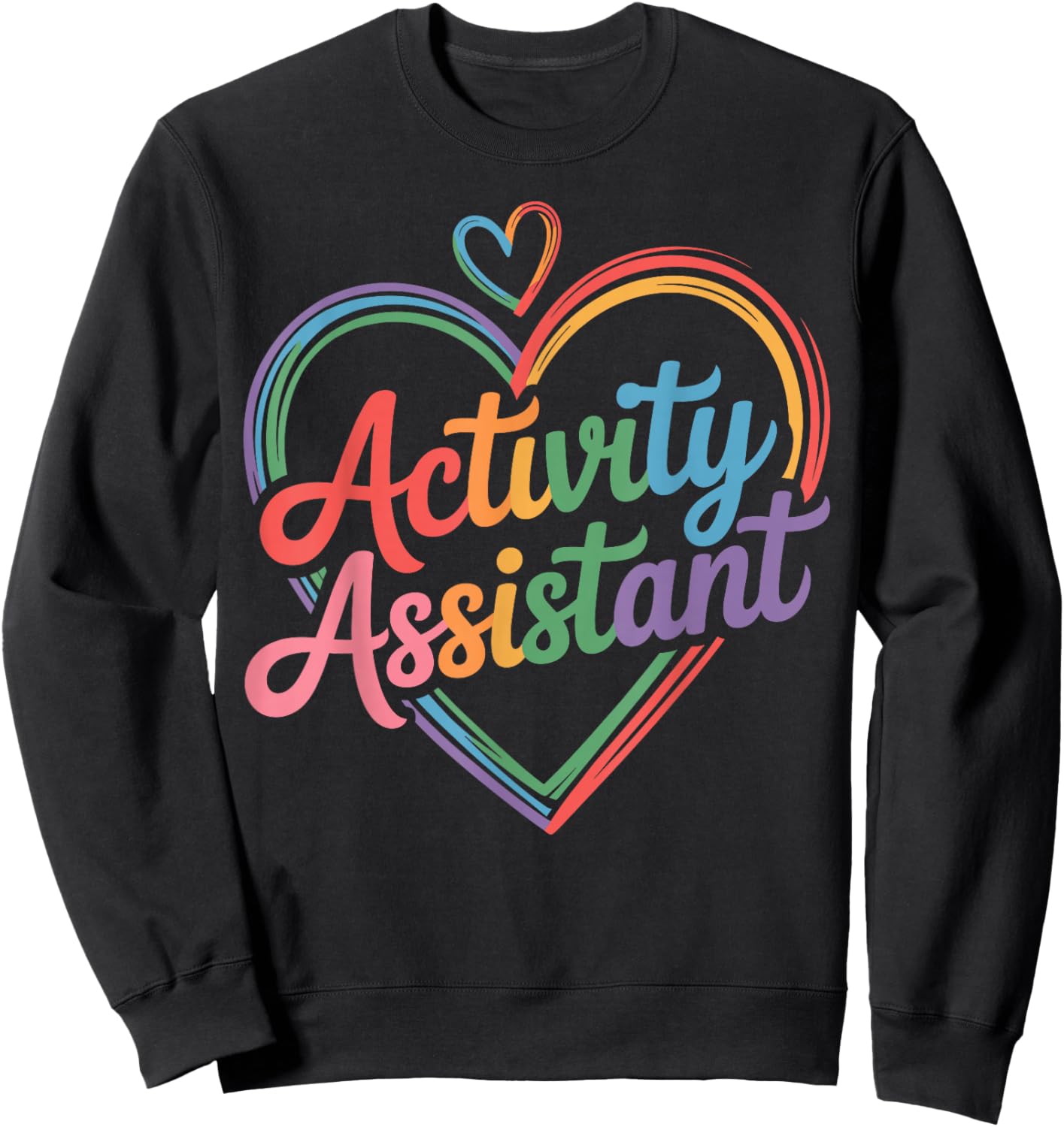 Funny Activity Assistant Heart Sweatshirt - Sweatshirt | Black