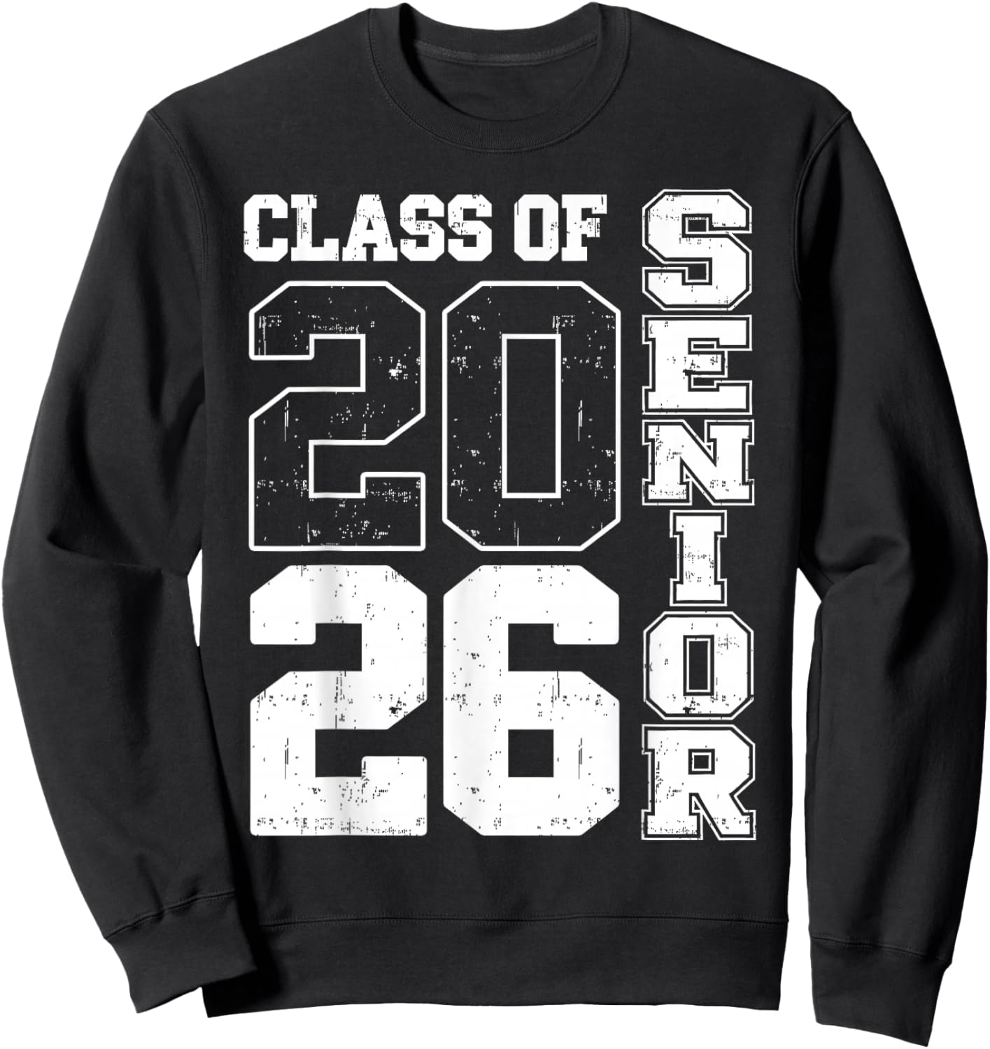 Class of 2026 Senior 2026 Graduation Last Day of School 2026 Sweatshirt - Sweatshirt | Black