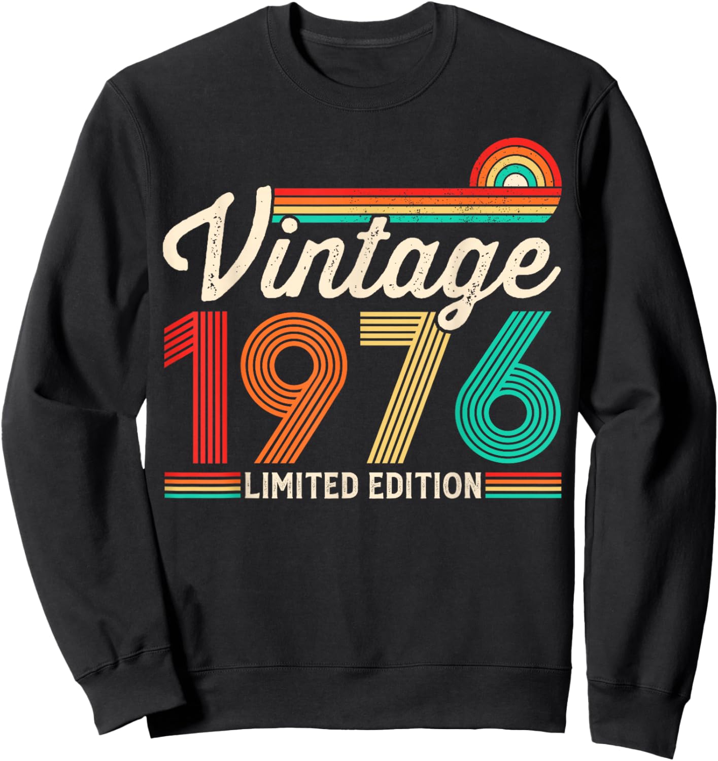 50 Years Old Vintage 1976 Limited Edition 50th Birthday Sweatshirt - Sweatshirt | Black