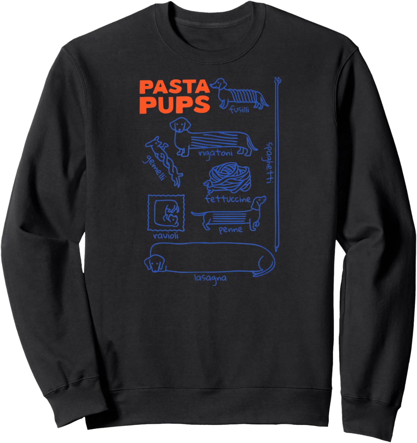 Pasta Pups Dog Funny Dachshund Wiener Dog Pasta Foodie Dog Sweatshirt - Sweatshirt | Black