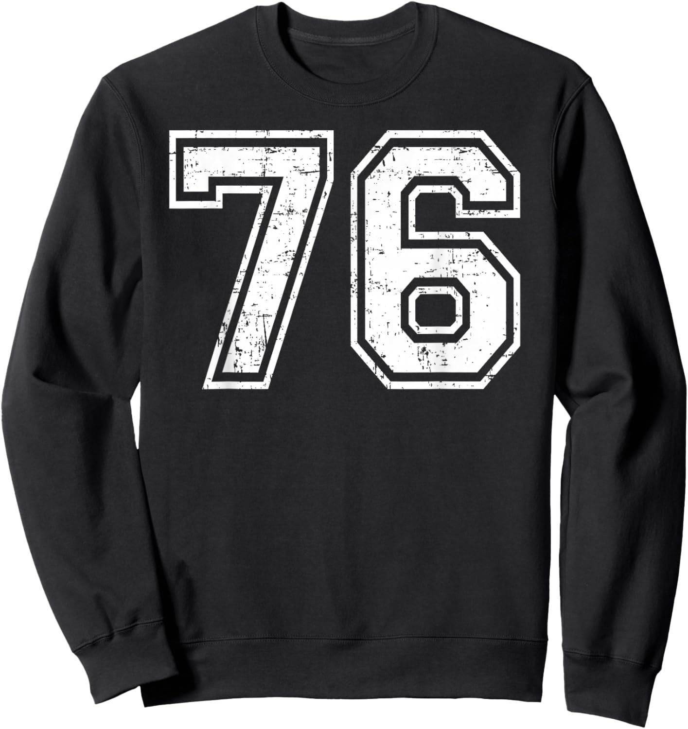 76 Number Seventy-Six Team Sports Grunge Varsity Matching Sweatshirt - Sweatshirt | Black