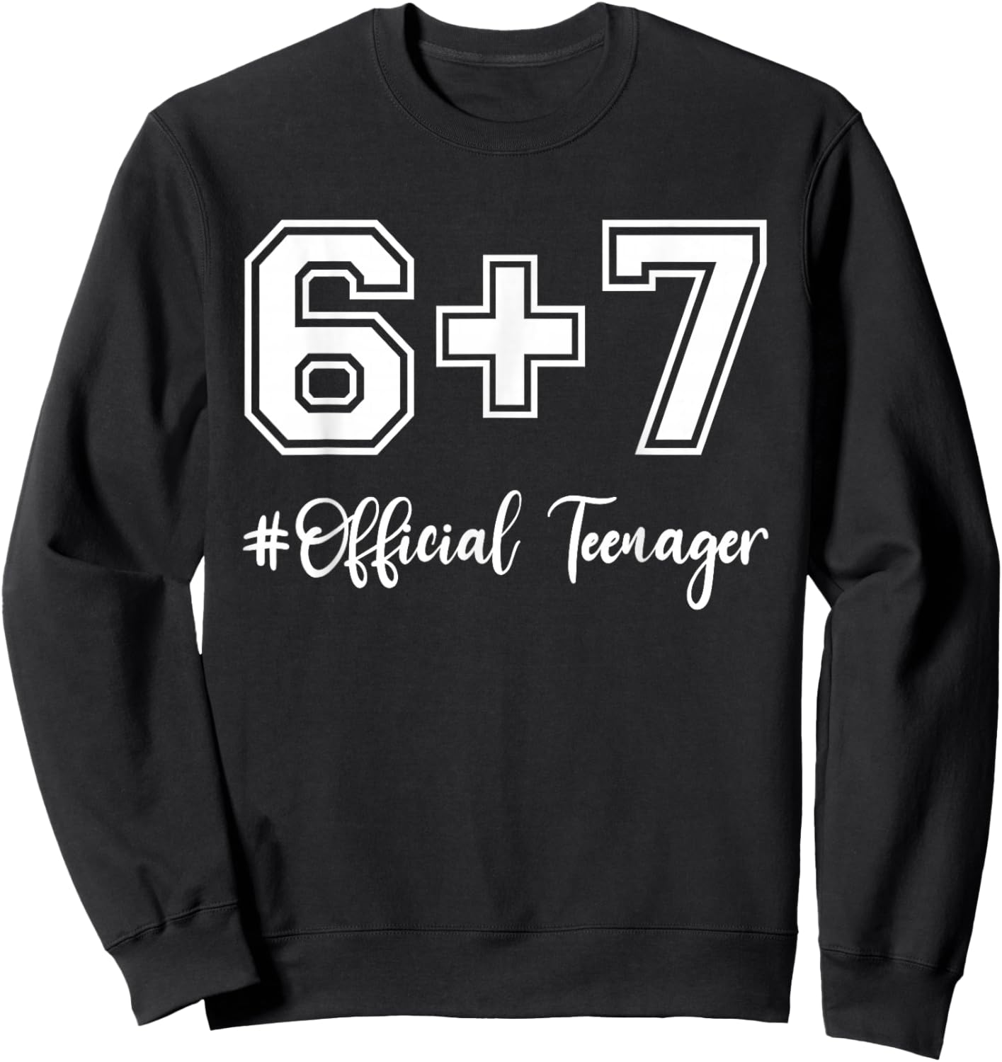 Funny 13th Birthday Official Teenager 6+7 Year Old Boys Kids Sweatshirt - Sweatshirt | Black