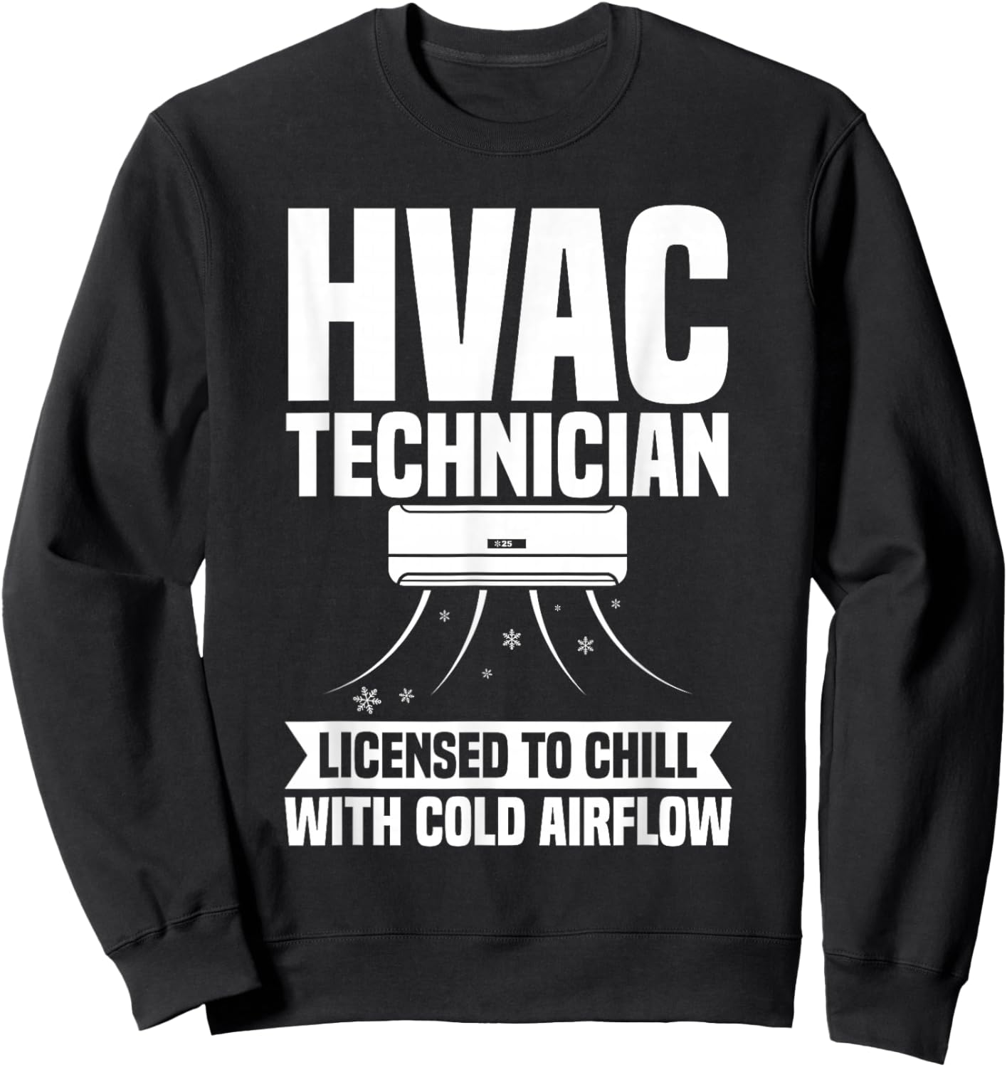 HVAC Technician Costume - Professional Repairman Mechanics Sweatshirt - Sweatshirt | Black