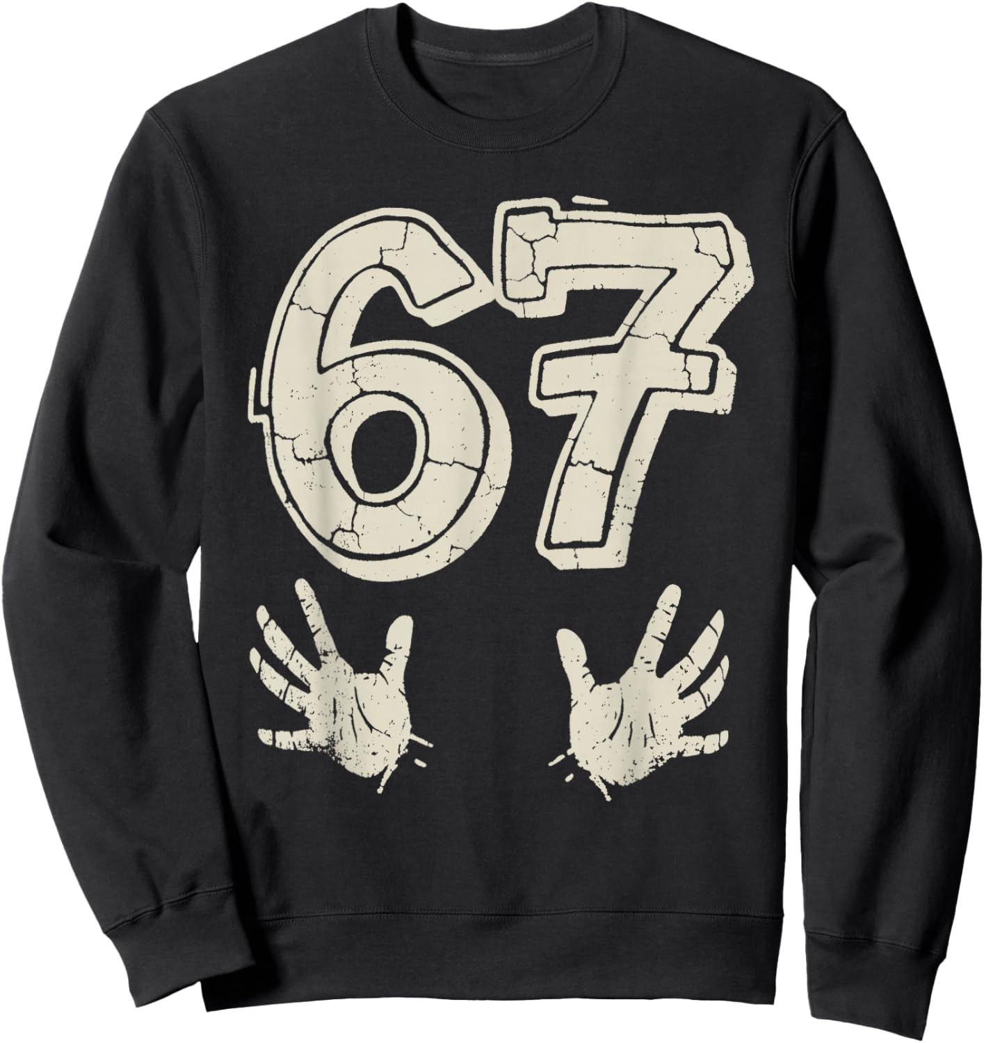 67 Six Seven 6 7 Kids 67 Youth Boys 6-7 Meme Funny Hands 67 Sweatshirt - Sweatshirt | Black