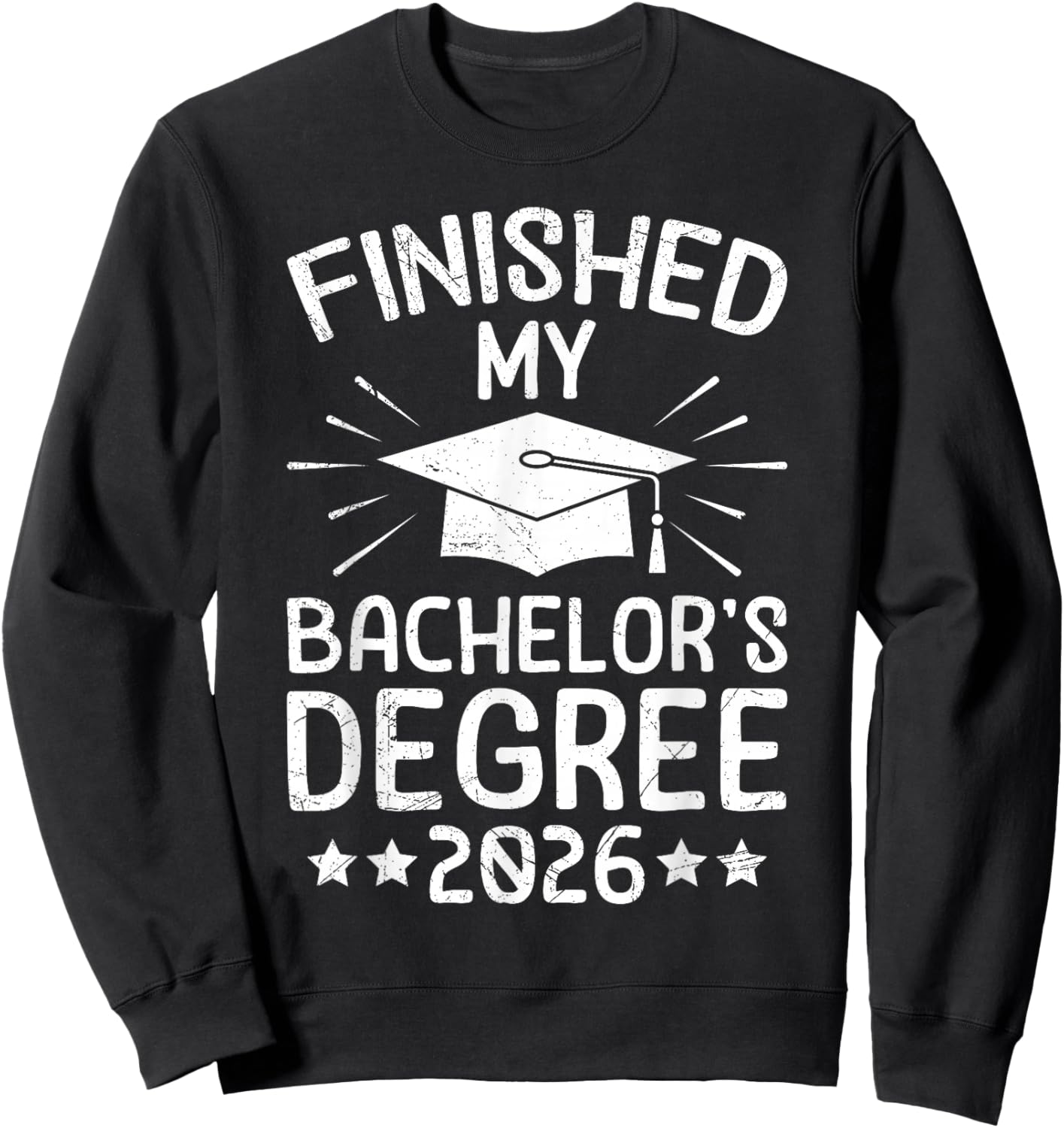 Bachelor's Examination Finished Bachelors Degree 2026 Sweatshirt - Sweatshirt | Black