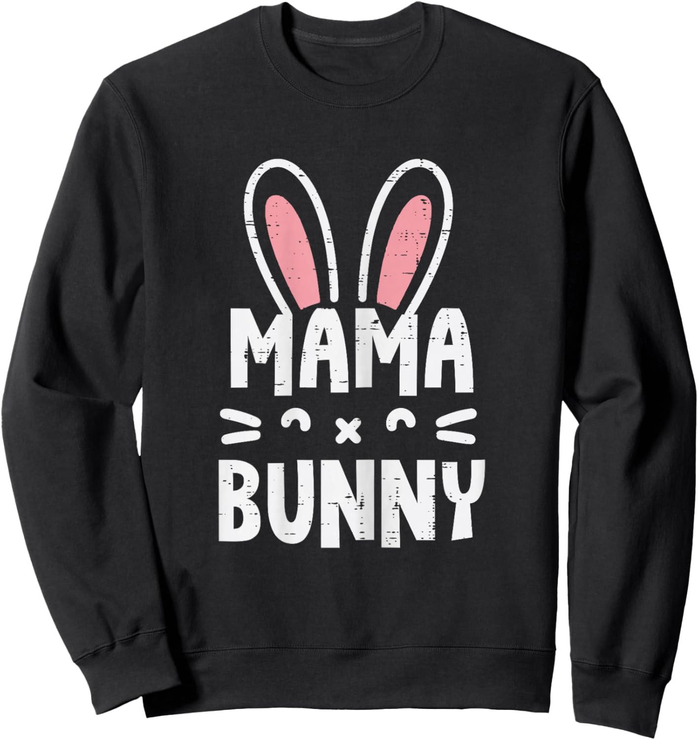 Easter Mama Bunny Ears Cute Family Matching Mom Mommy Women Sweatshirt - Sweatshirt | Black