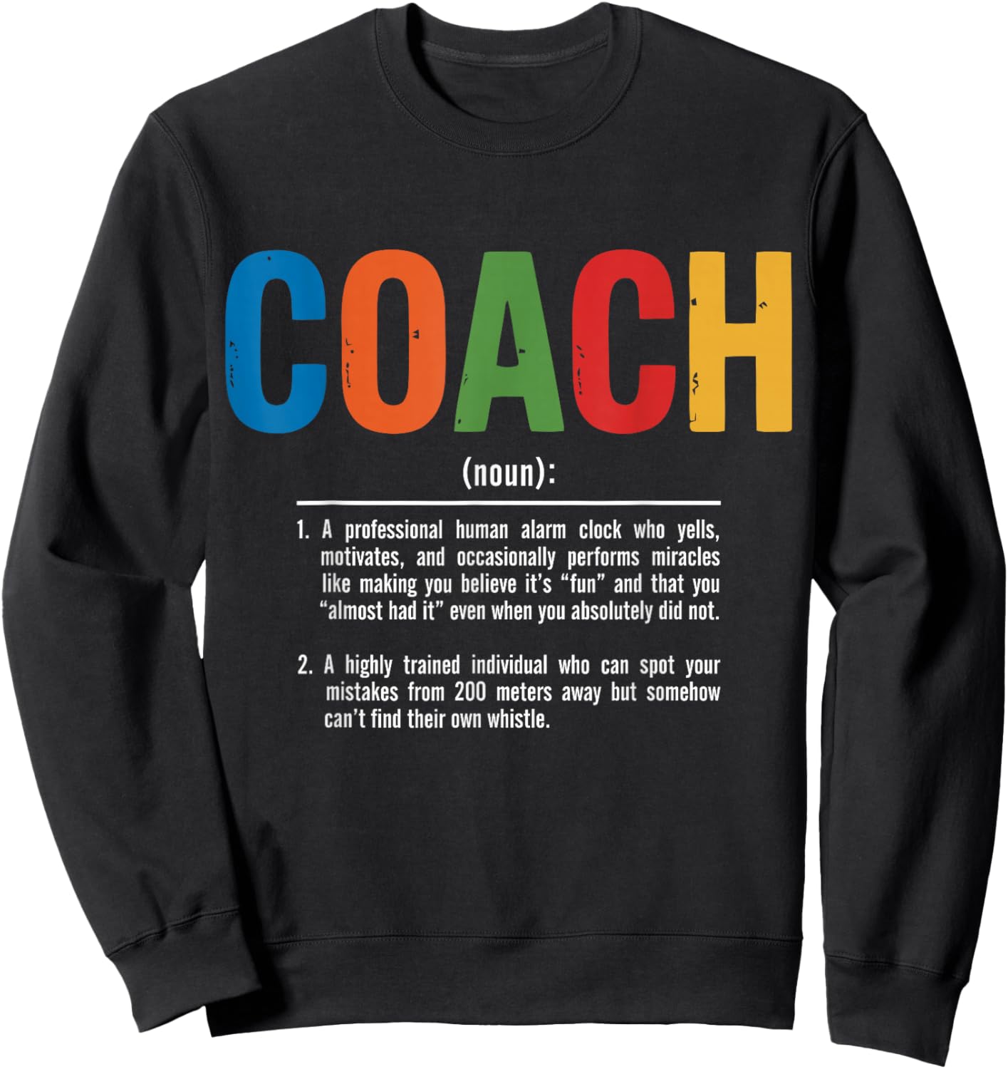 Coach Definition Best Coaches Gift Team Sports Sweatshirt - Sweatshirt | Black