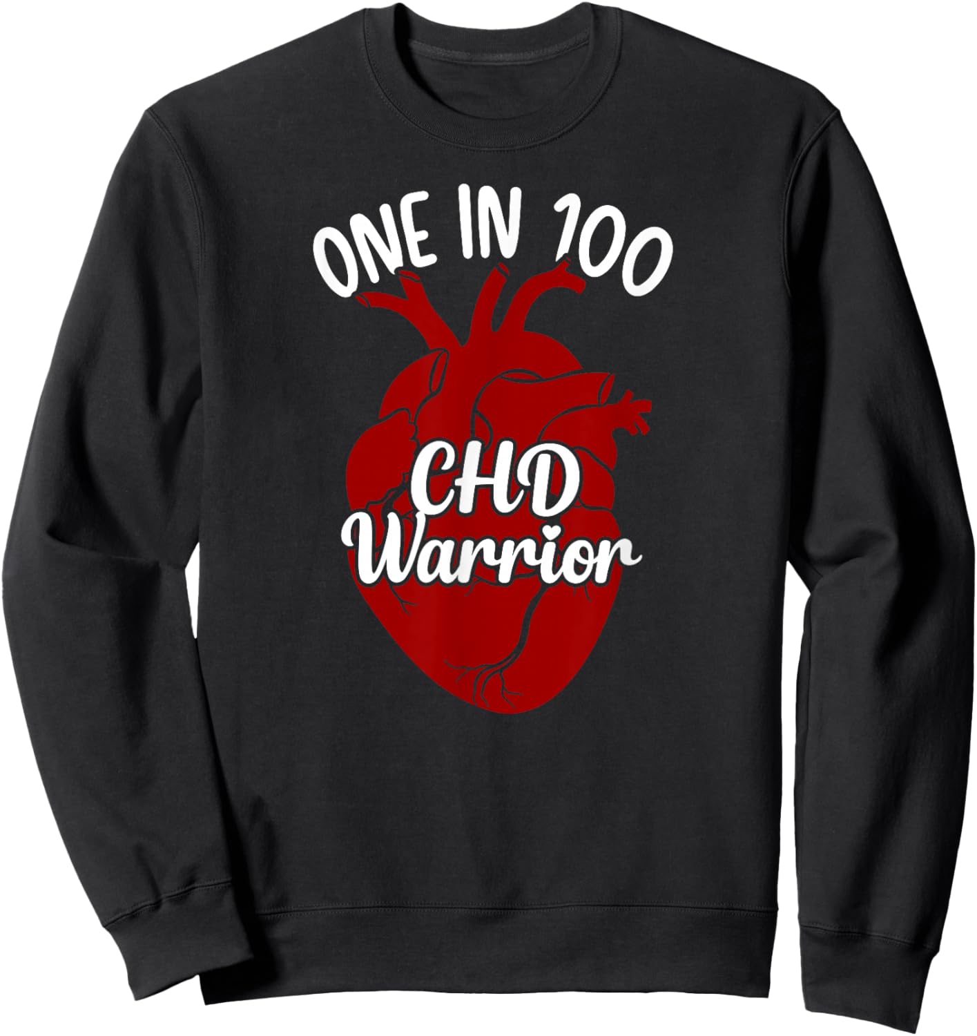 One in 100 CHD Warrior Congenital Heart Disease Awareness Sweatshirt - Sweatshirt | Black