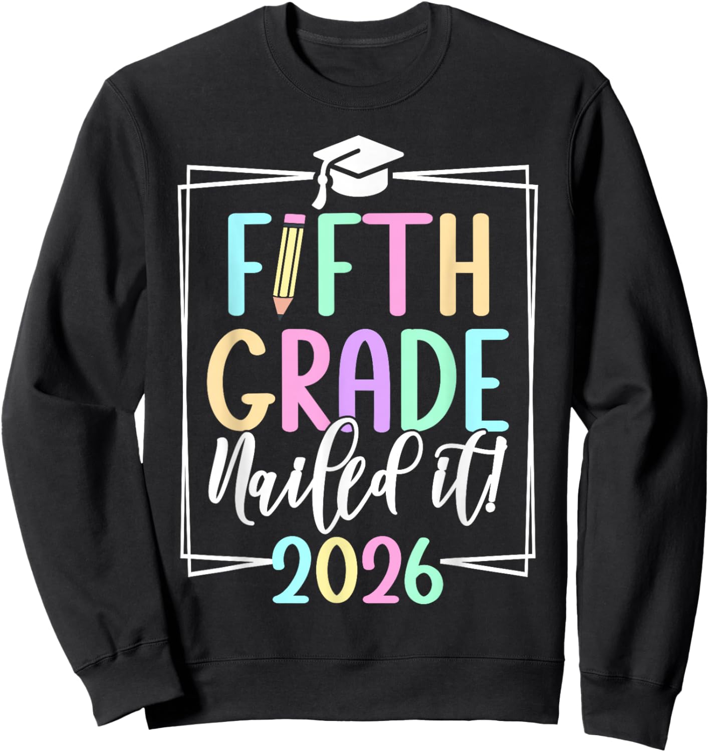 5th Grade 2026 Fifth Grade Grad Elementary School Sweatshirt - Sweatshirt | Black