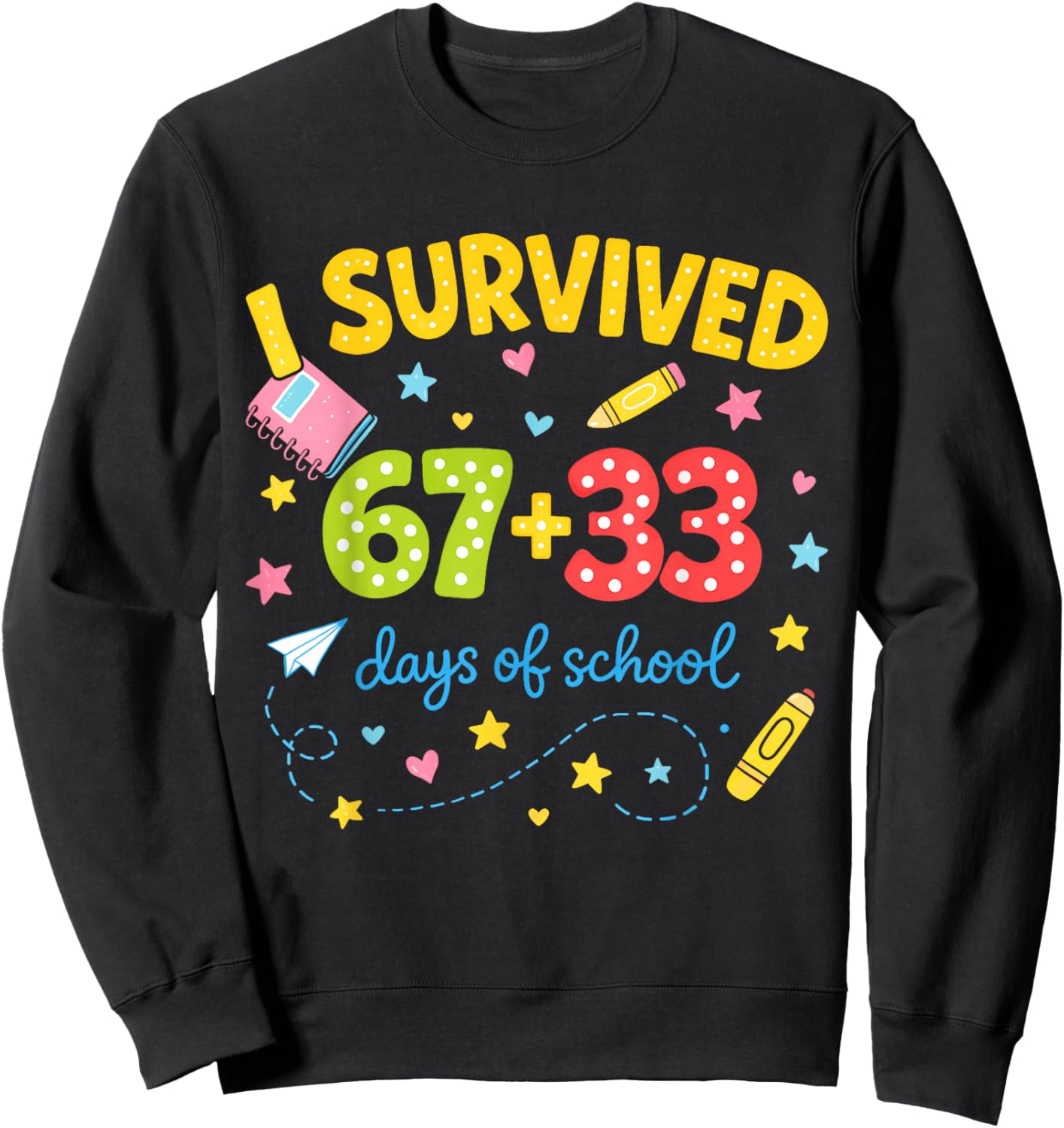 I Survived 67+33 Days of School 100 Days 6 7 Kids Boys Girls Sweatshirt - Sweatshirt | Black