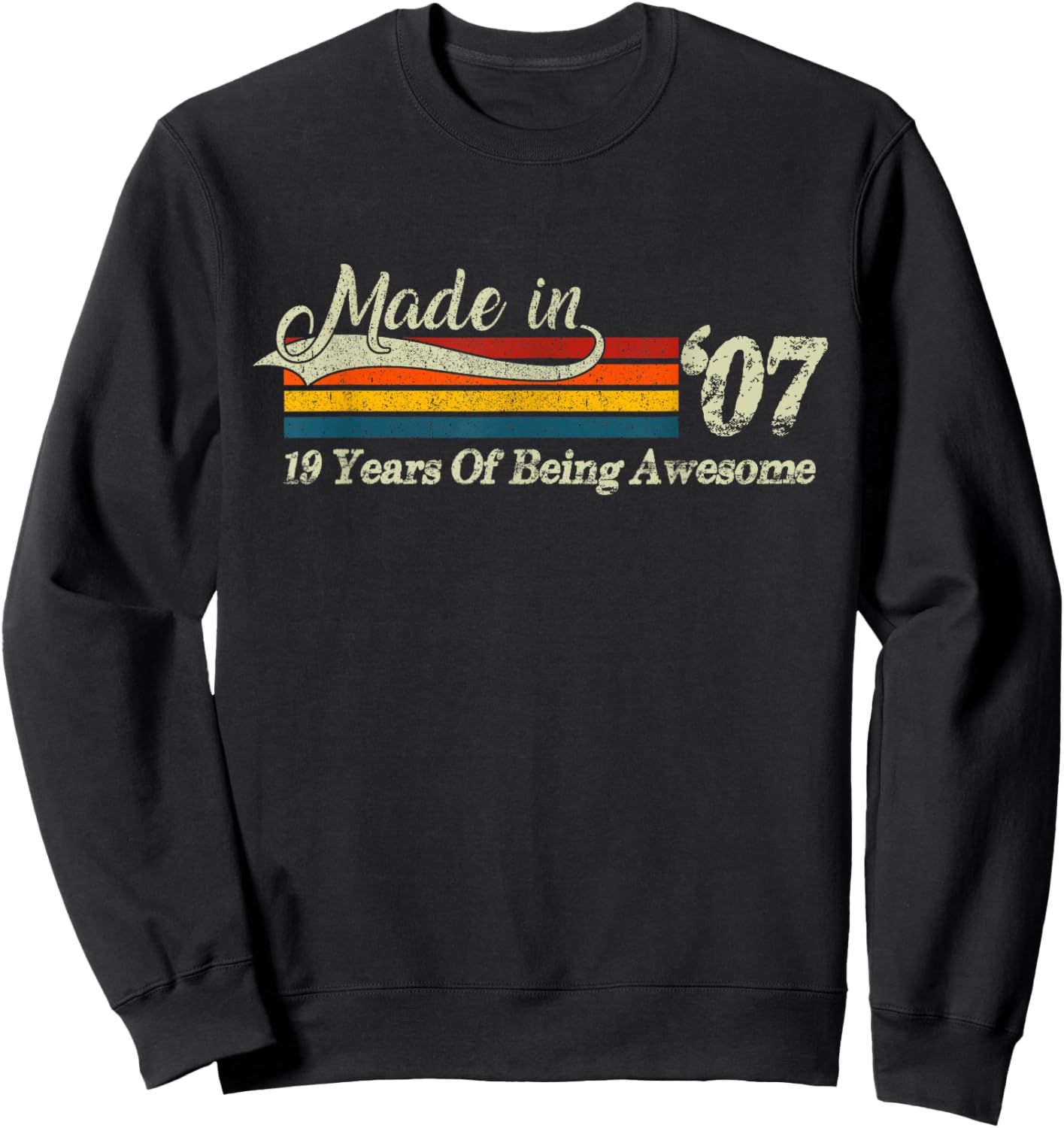19th Birthday Gift Made in 2007 19 Years of Being Awesome Sweatshirt - Sweatshirt | Black