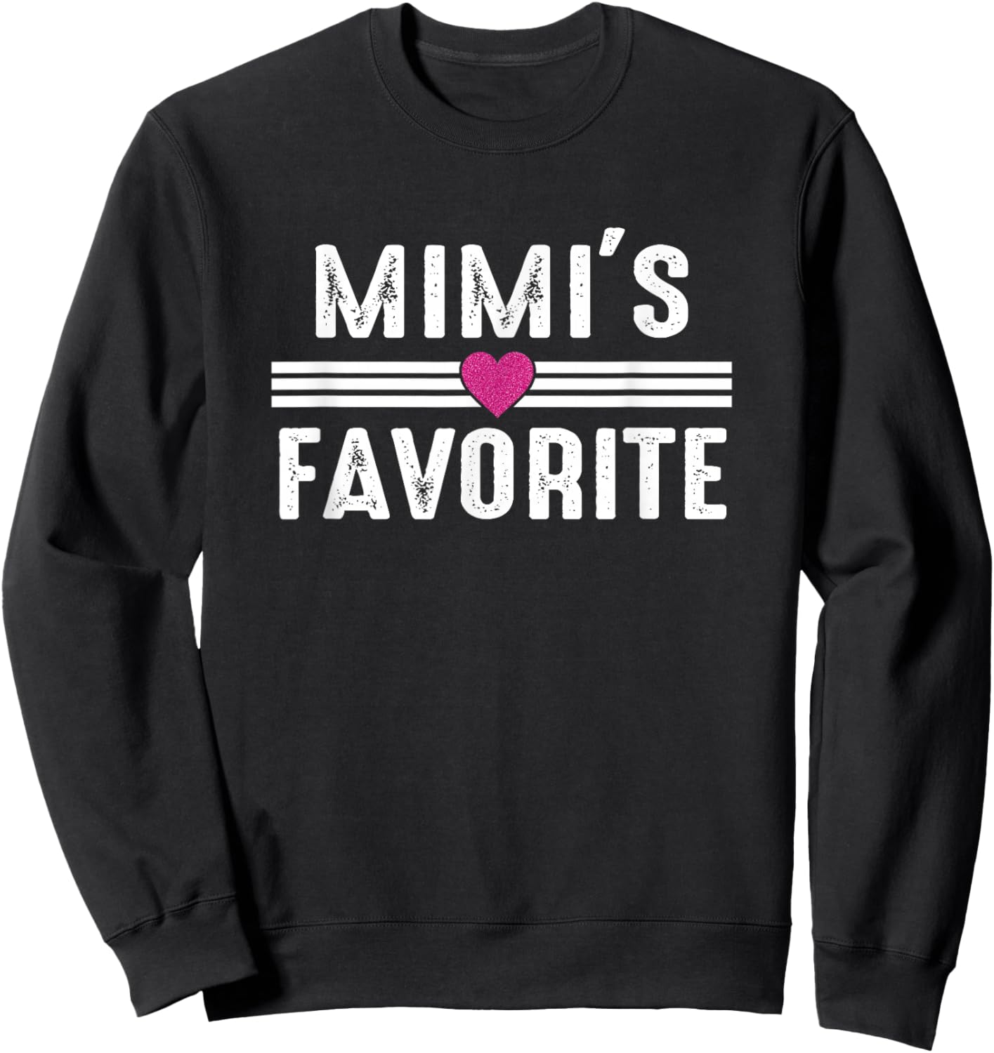 Mimi's Favorite Sweatshirt - Sweatshirt | Black