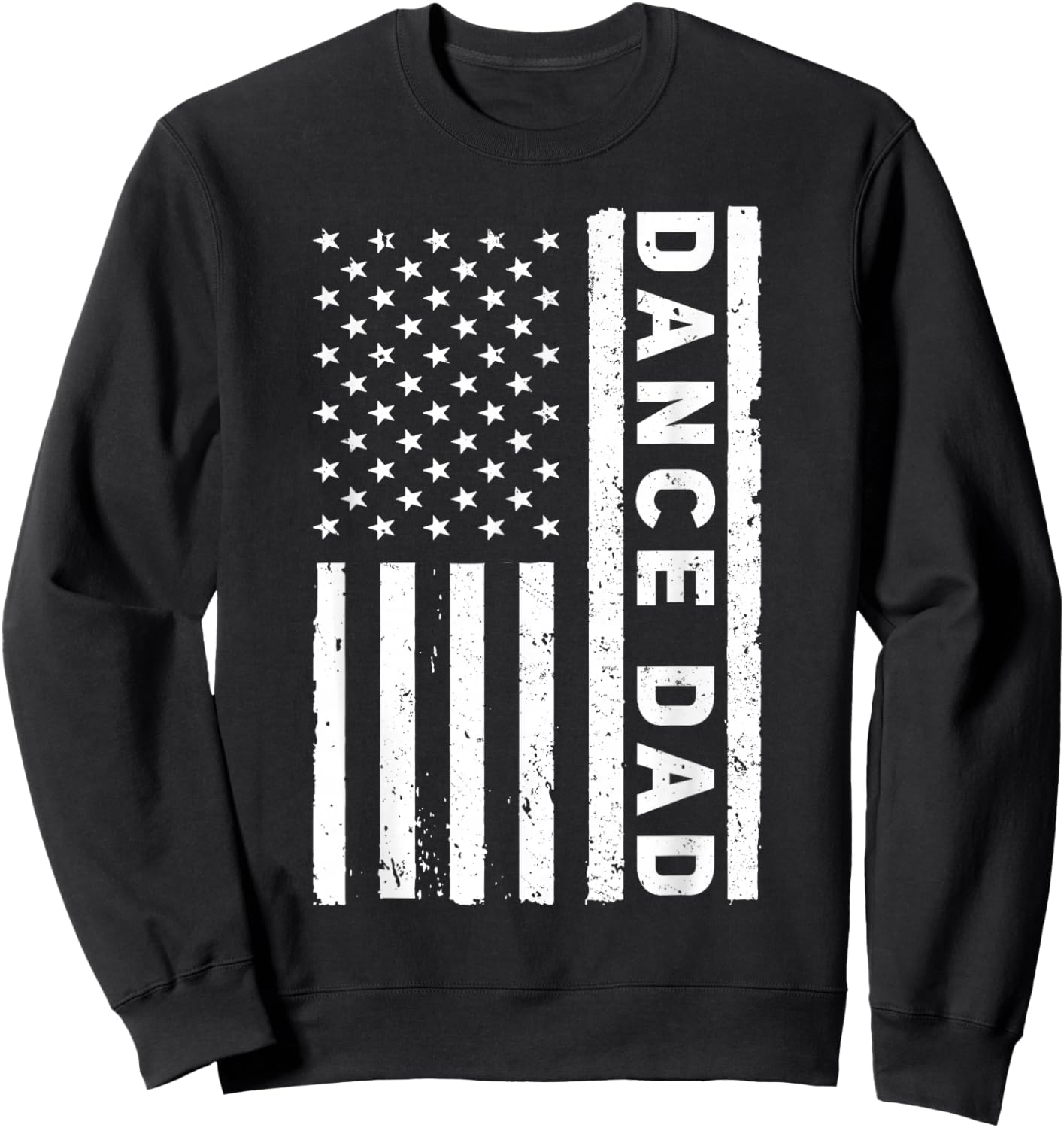 Dance Dad Art Father Dancing Competition Dance Dad Sweatshirt - Sweatshirt | Black